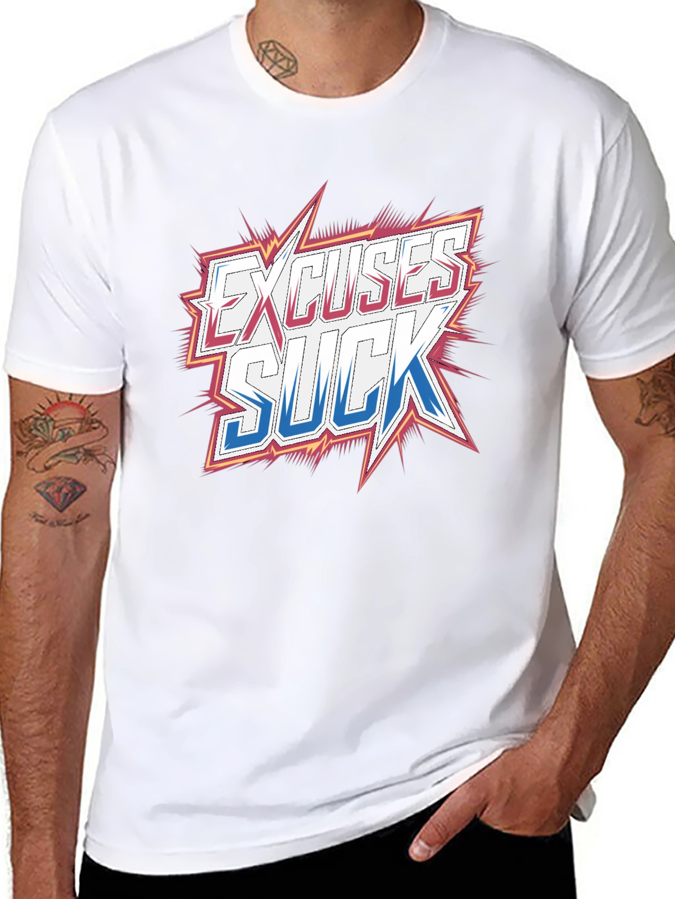 Excuses Suck Graphic T-Shirt