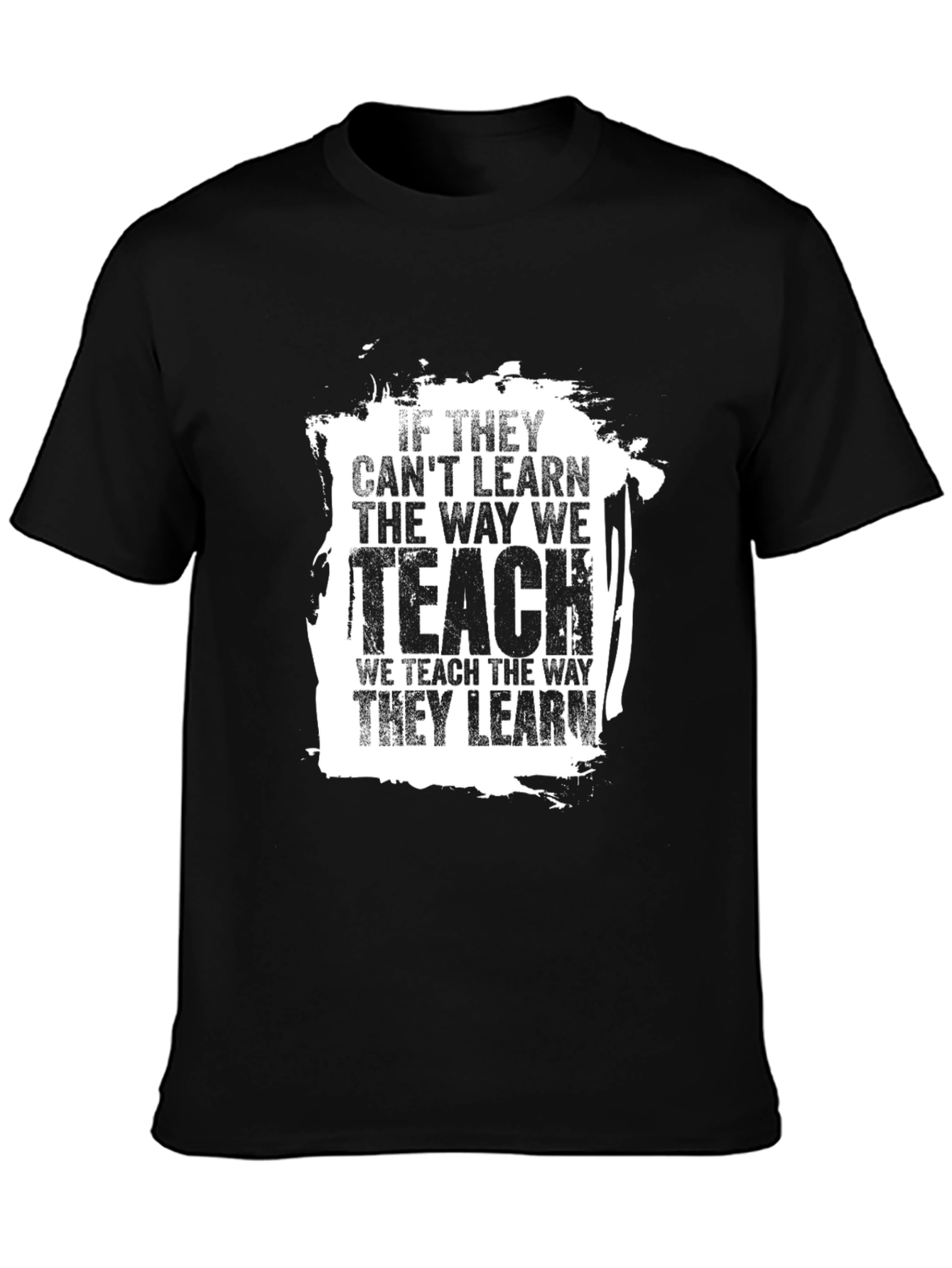 If They Cant Learn Teacher T-Shirt