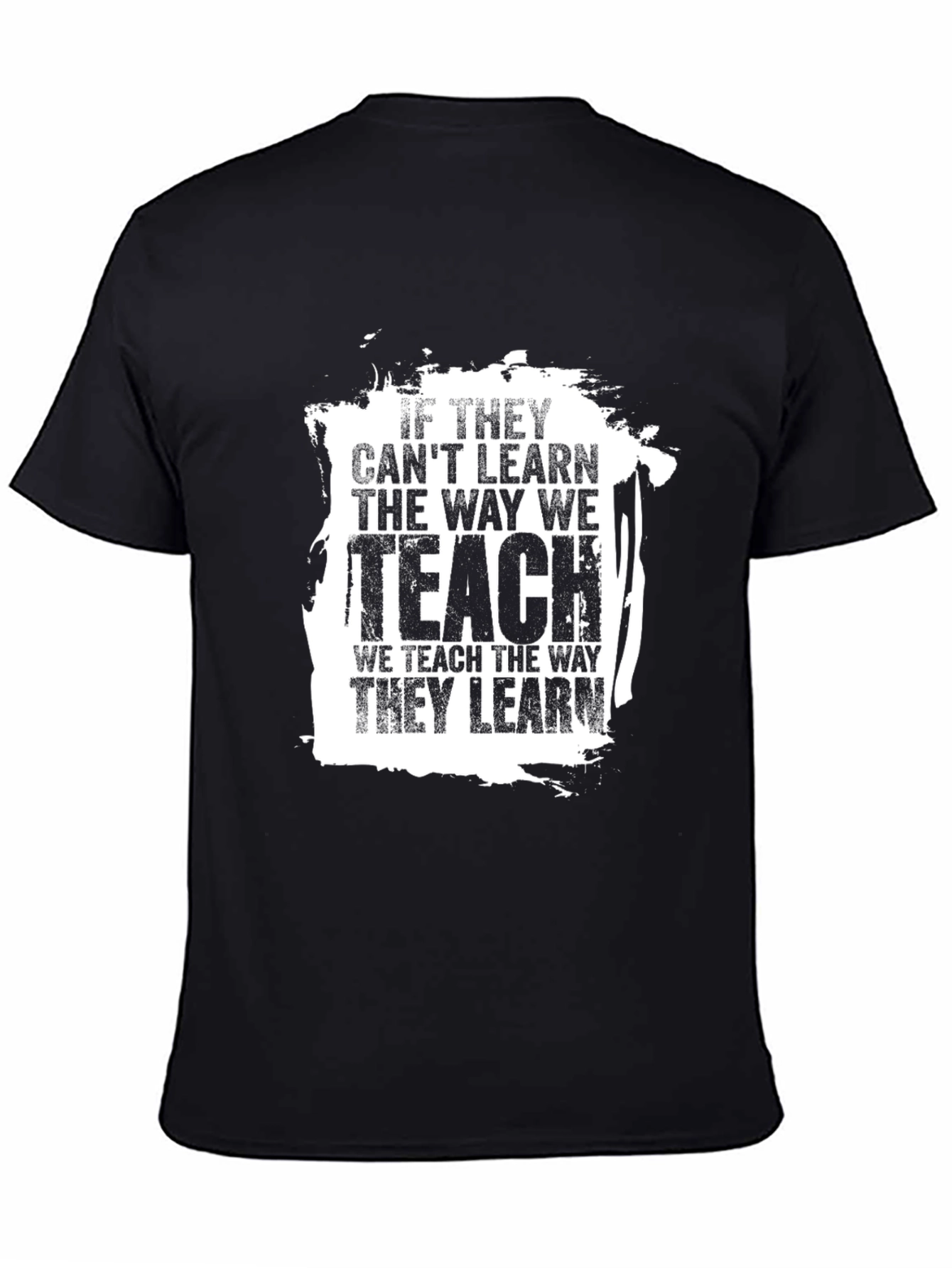 If They Cant Learn Teacher T-Shirt