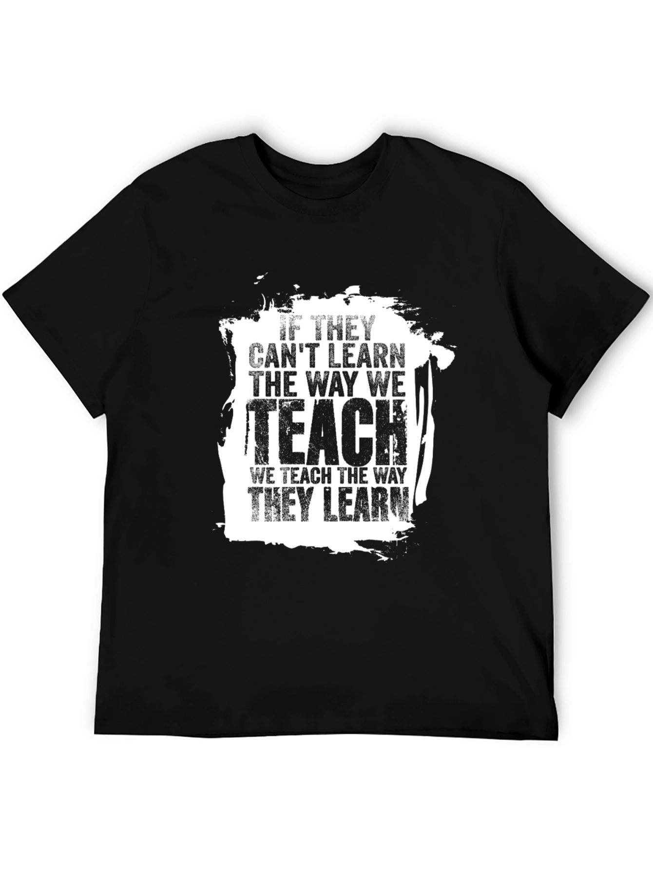 If They Cant Learn Teacher T-Shirt