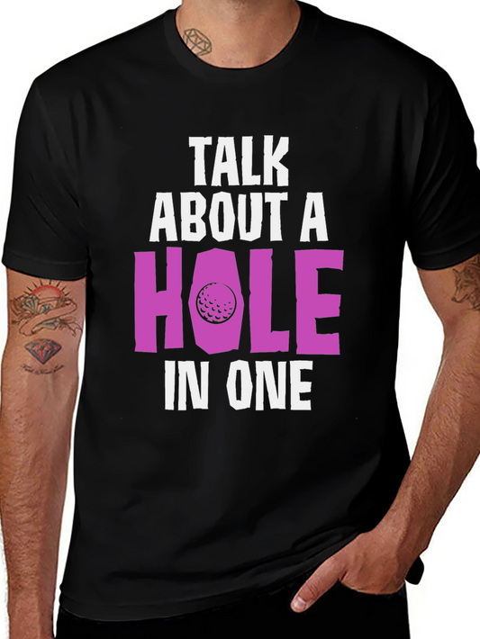 Funny Golf T-Shirt Hole In One Tee