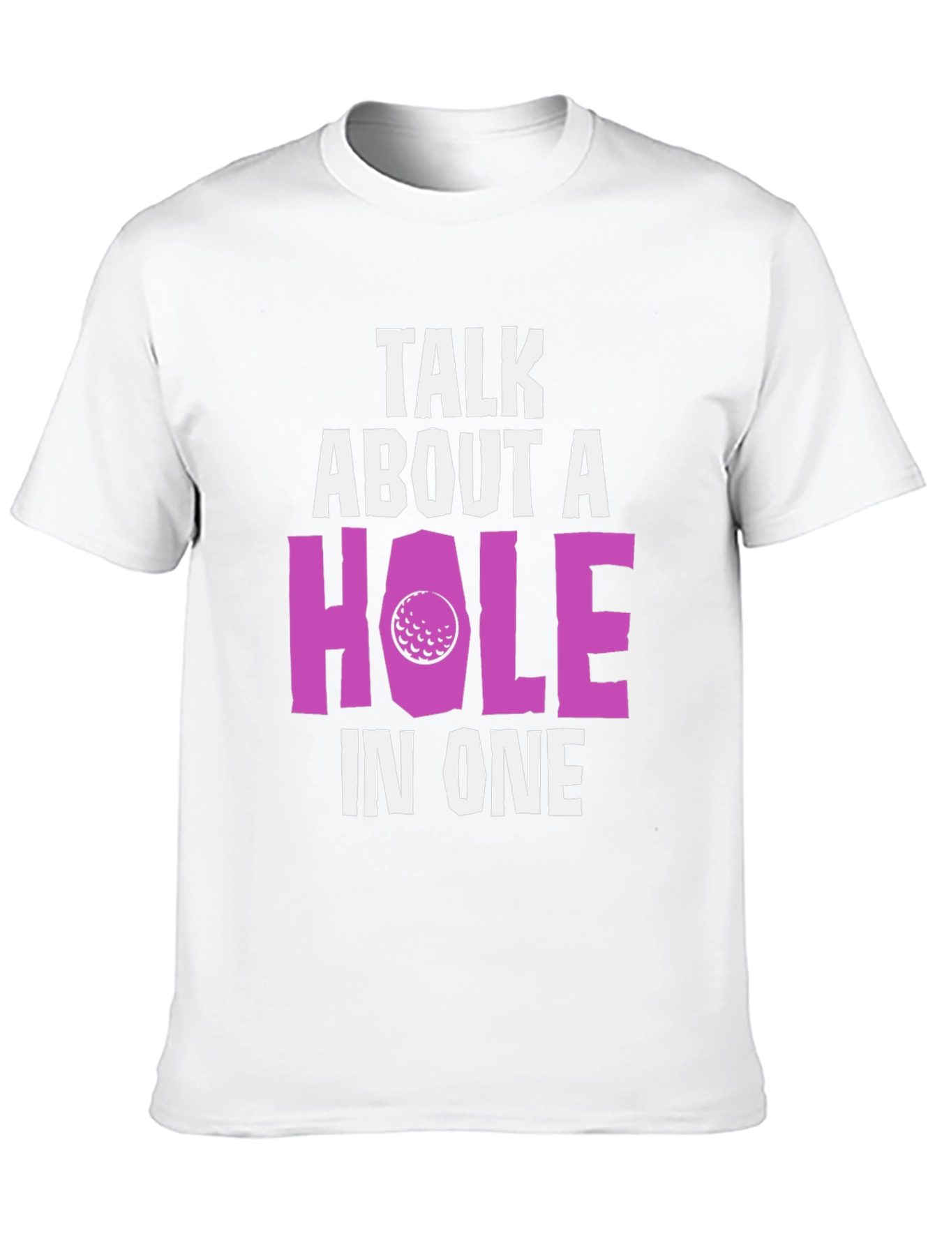 Funny Golf T-Shirt Hole In One Tee
