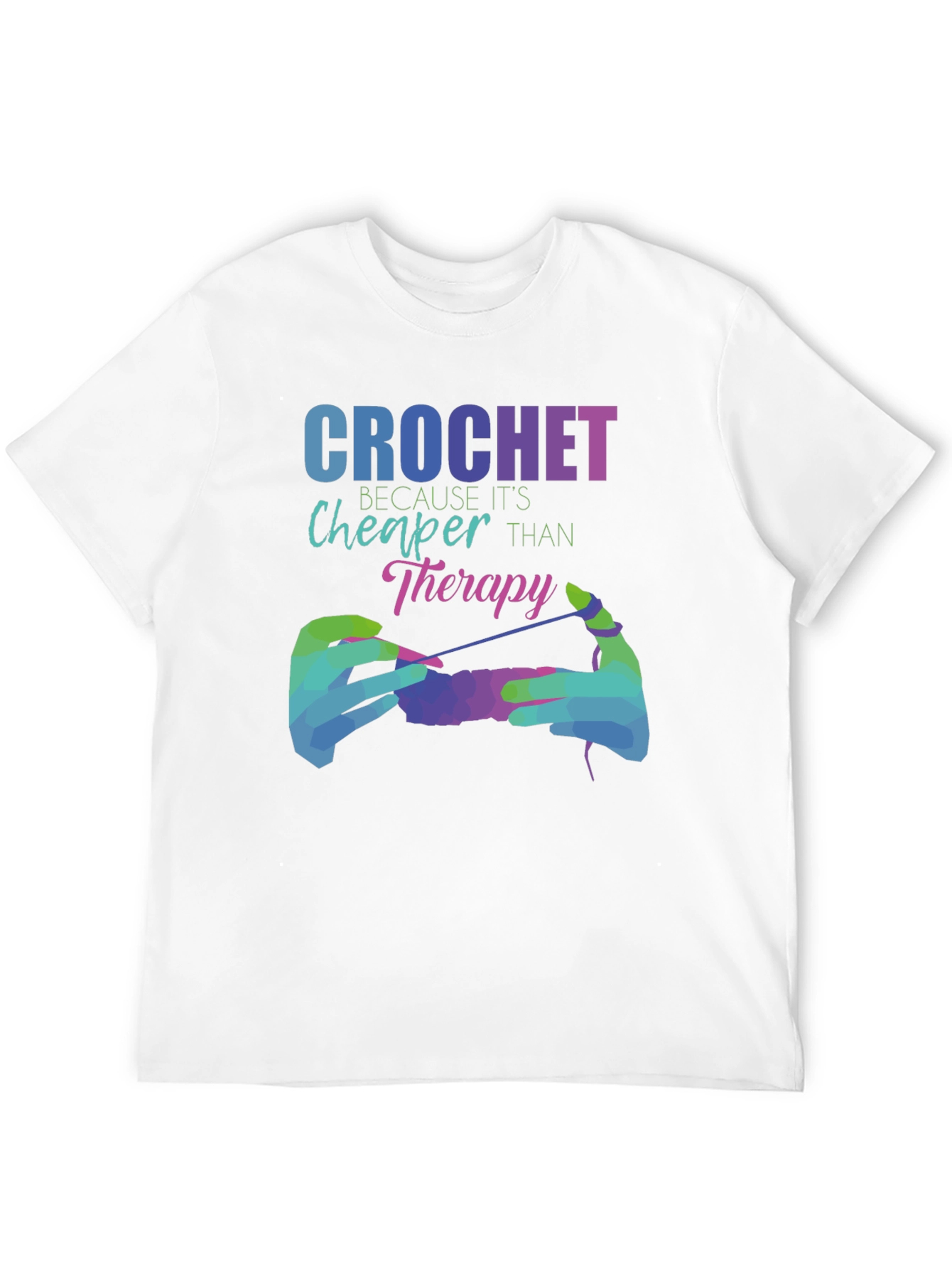 Crochet Cheaper Than Therapy Graphic Tee
