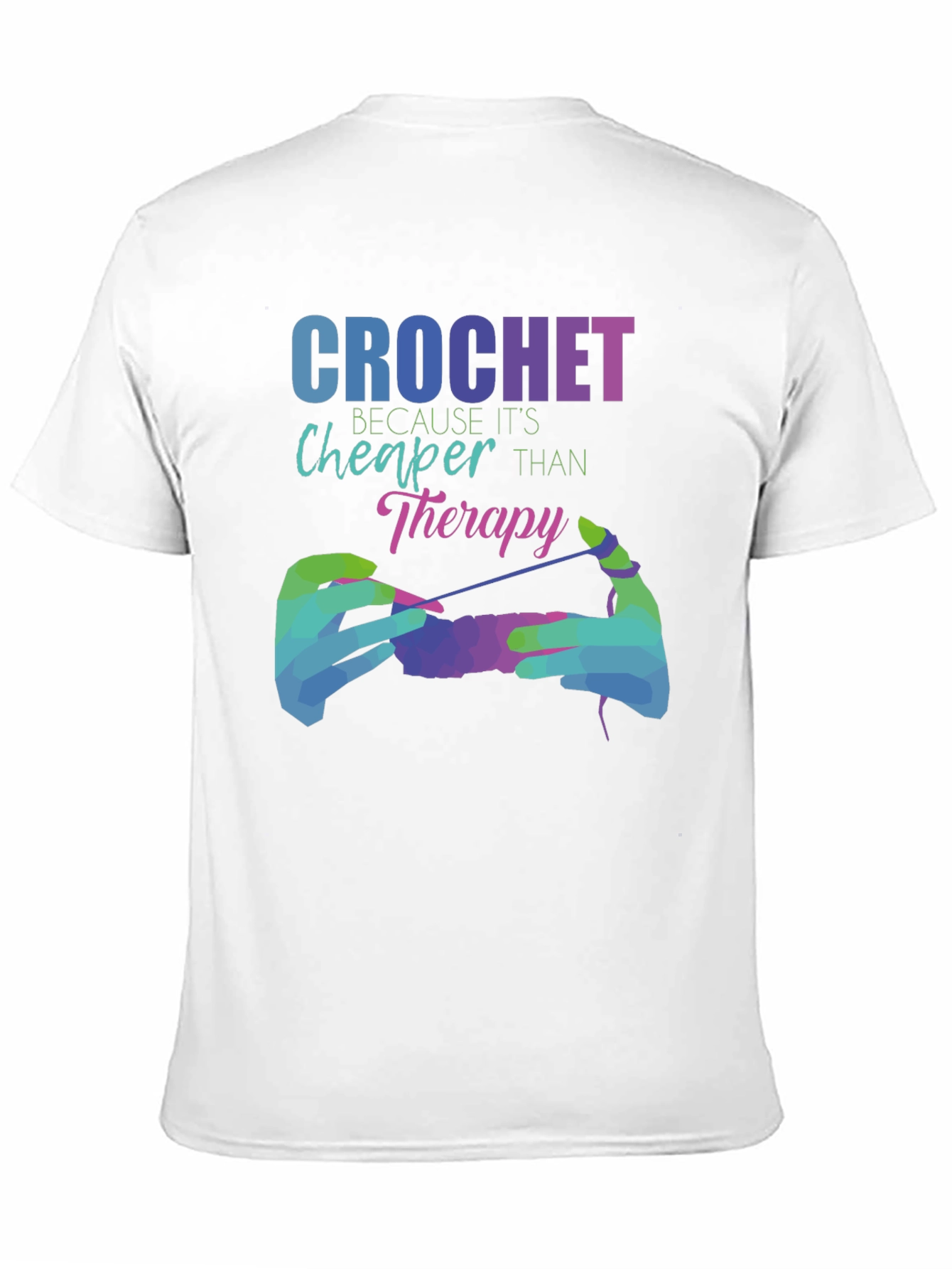 Crochet Cheaper Than Therapy Graphic Tee