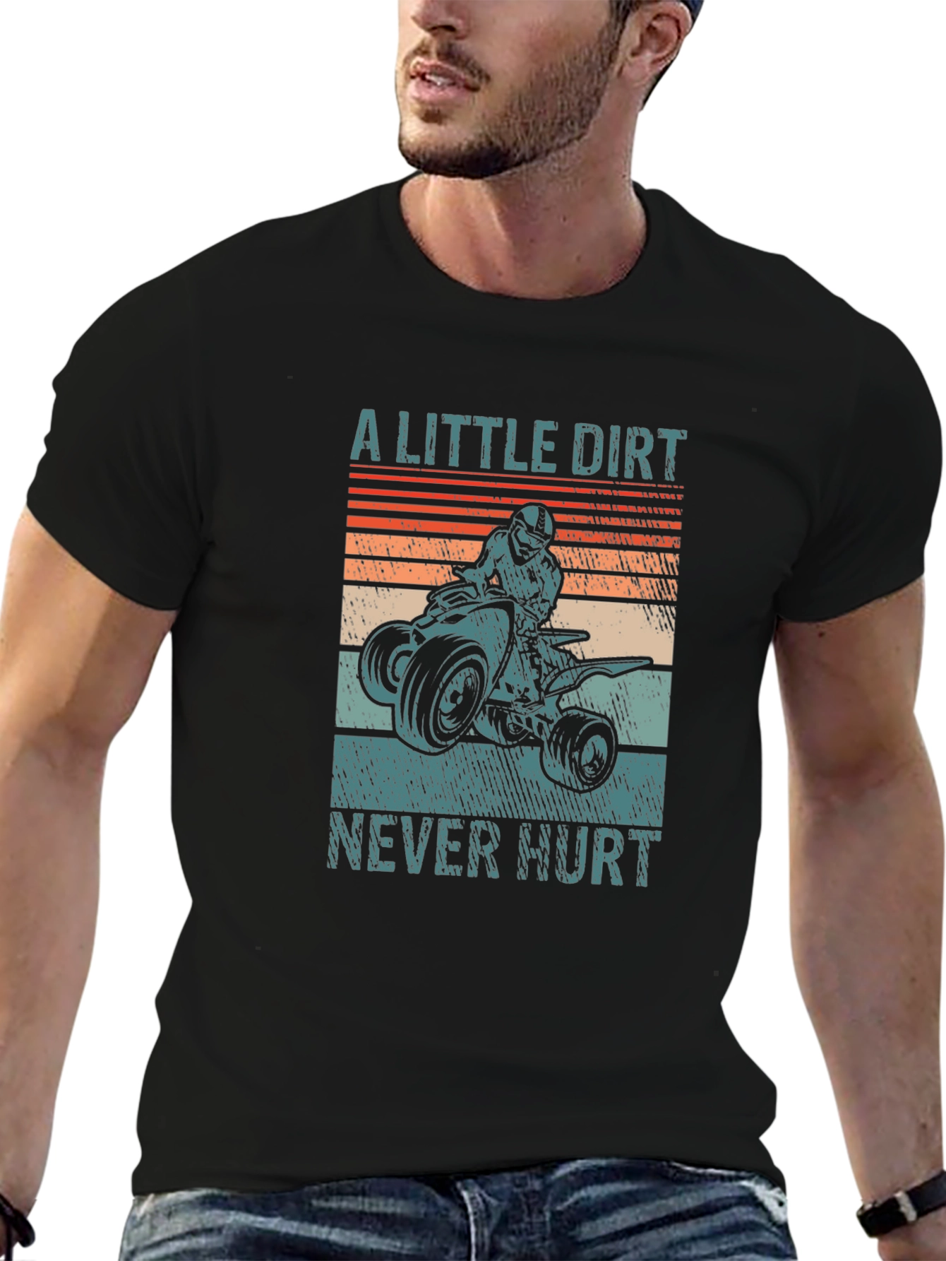 A Little Dirt Never Hurt ATV Rider T-Shirt