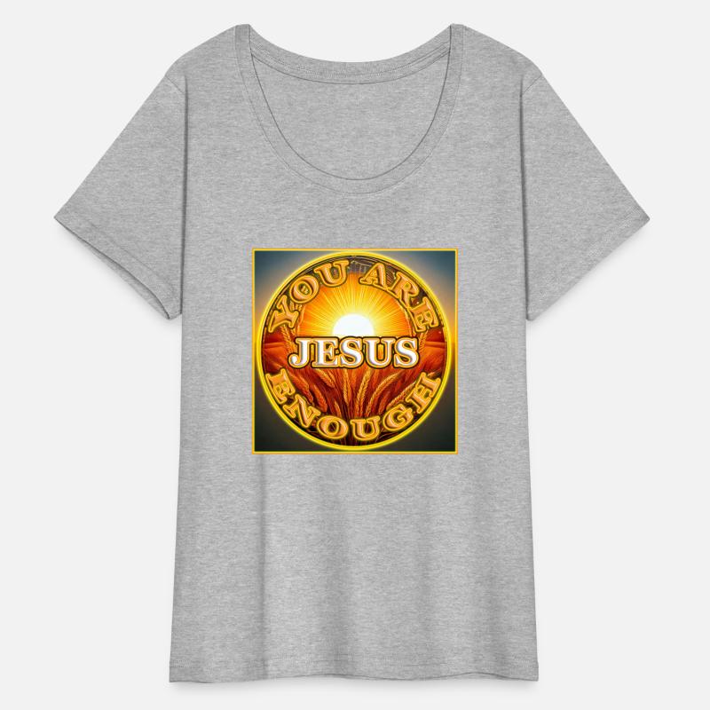 You Are Enough JESUS - 3 - Let Your Friends Know!