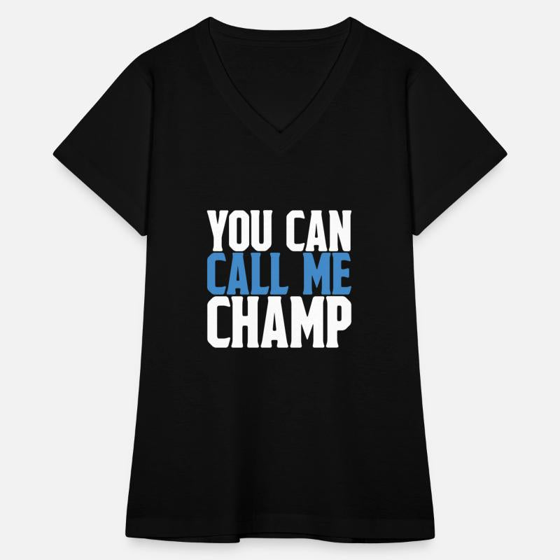 You Can Call Me Champ