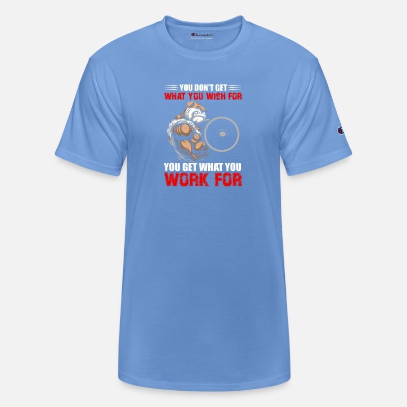 You get what you work for