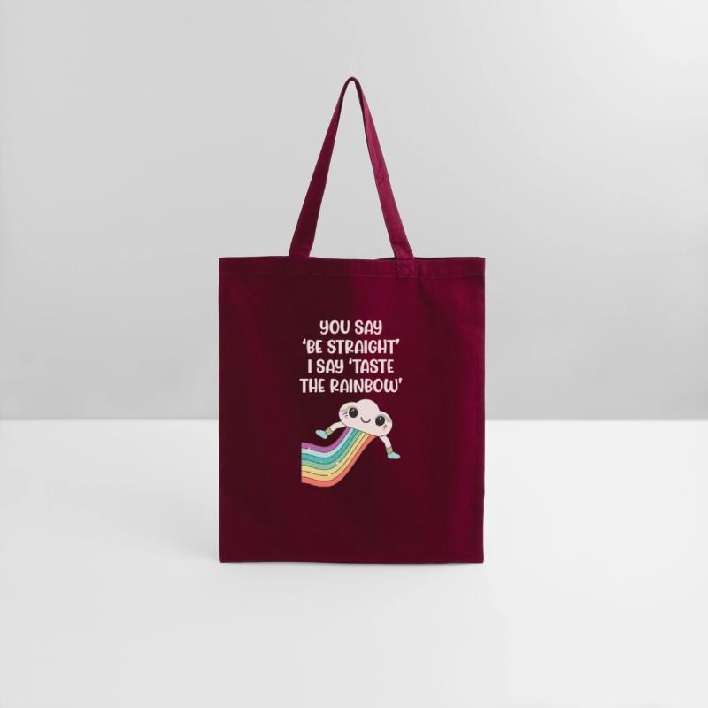 You Say 'Be Straight' I Say 'Taste The Rainbow'