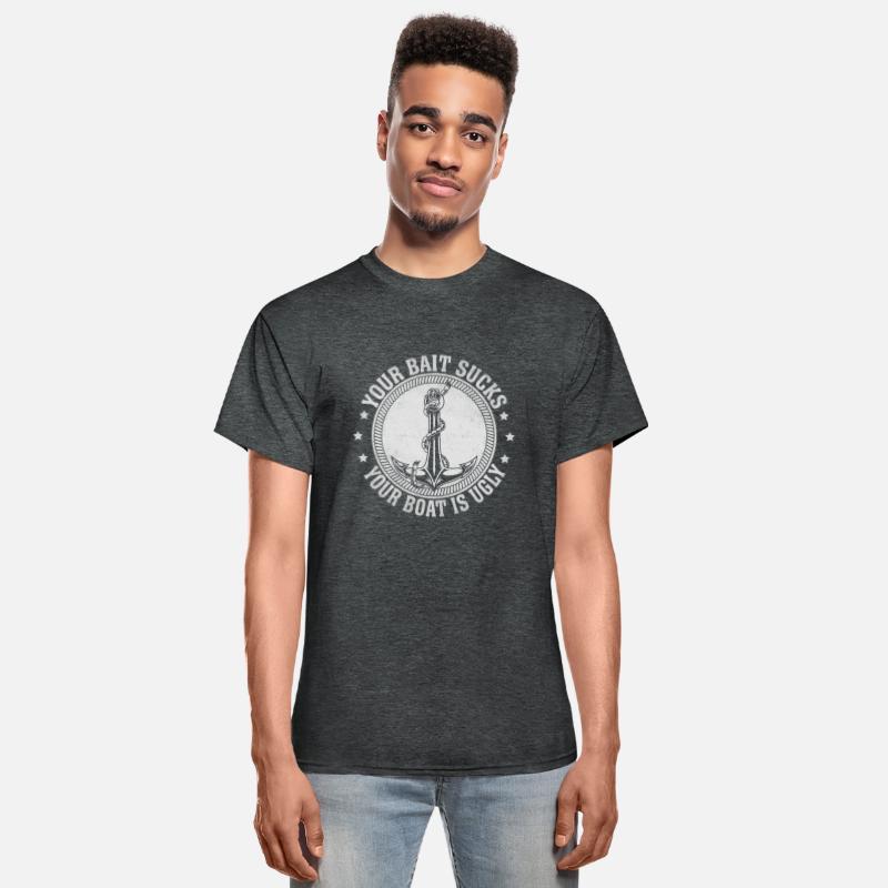 Your Bait Sucks Your Boat is Ugly