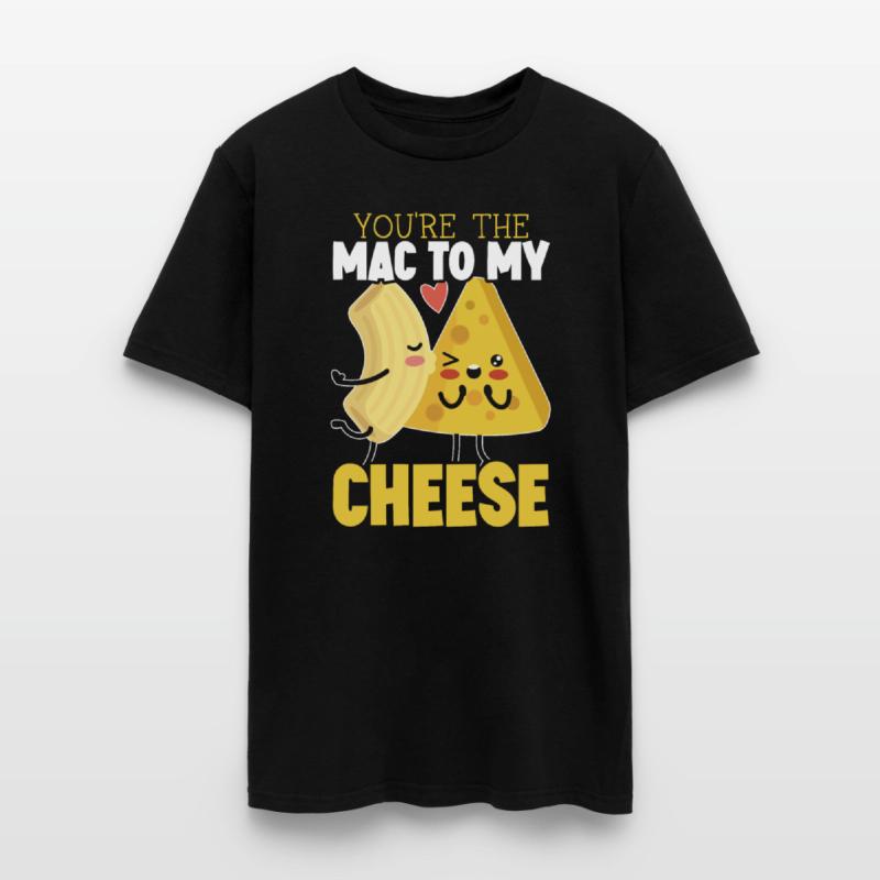 You're The Mac To My Cheese Eater Cheesy Food