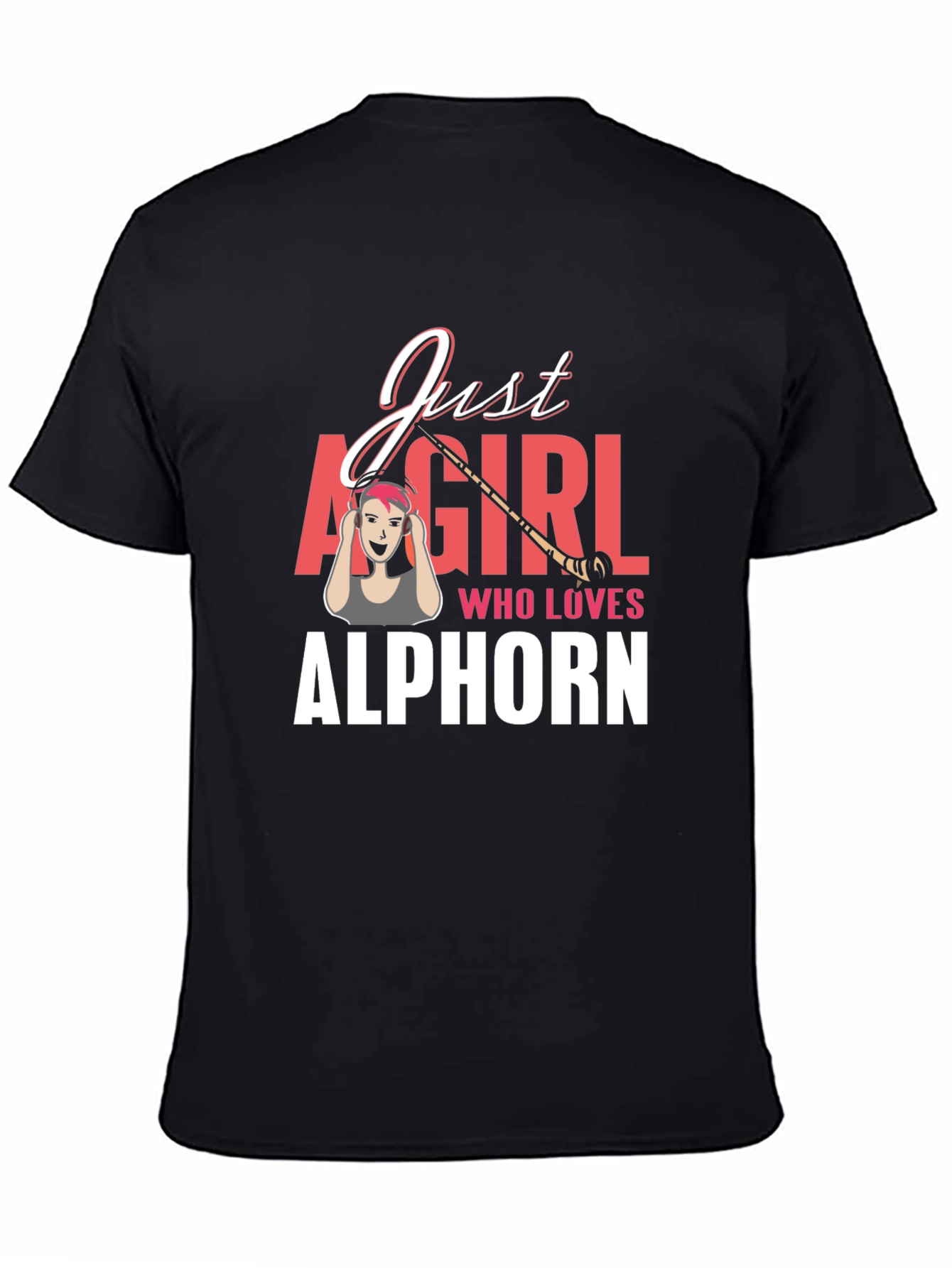 Just A Girl Who Loves Alphorn T-Shirt