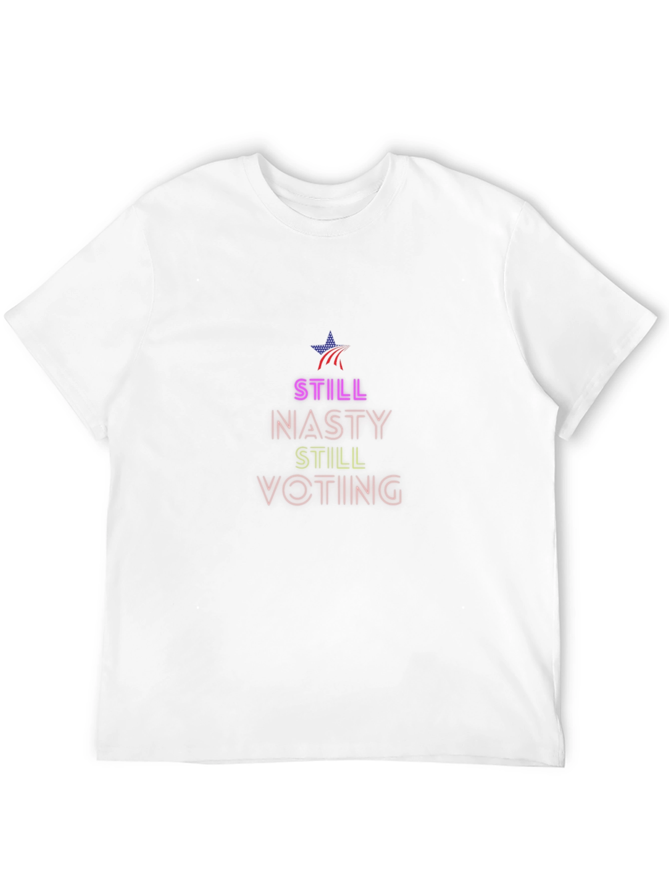 Still Nasty Still Voting T-Shirt