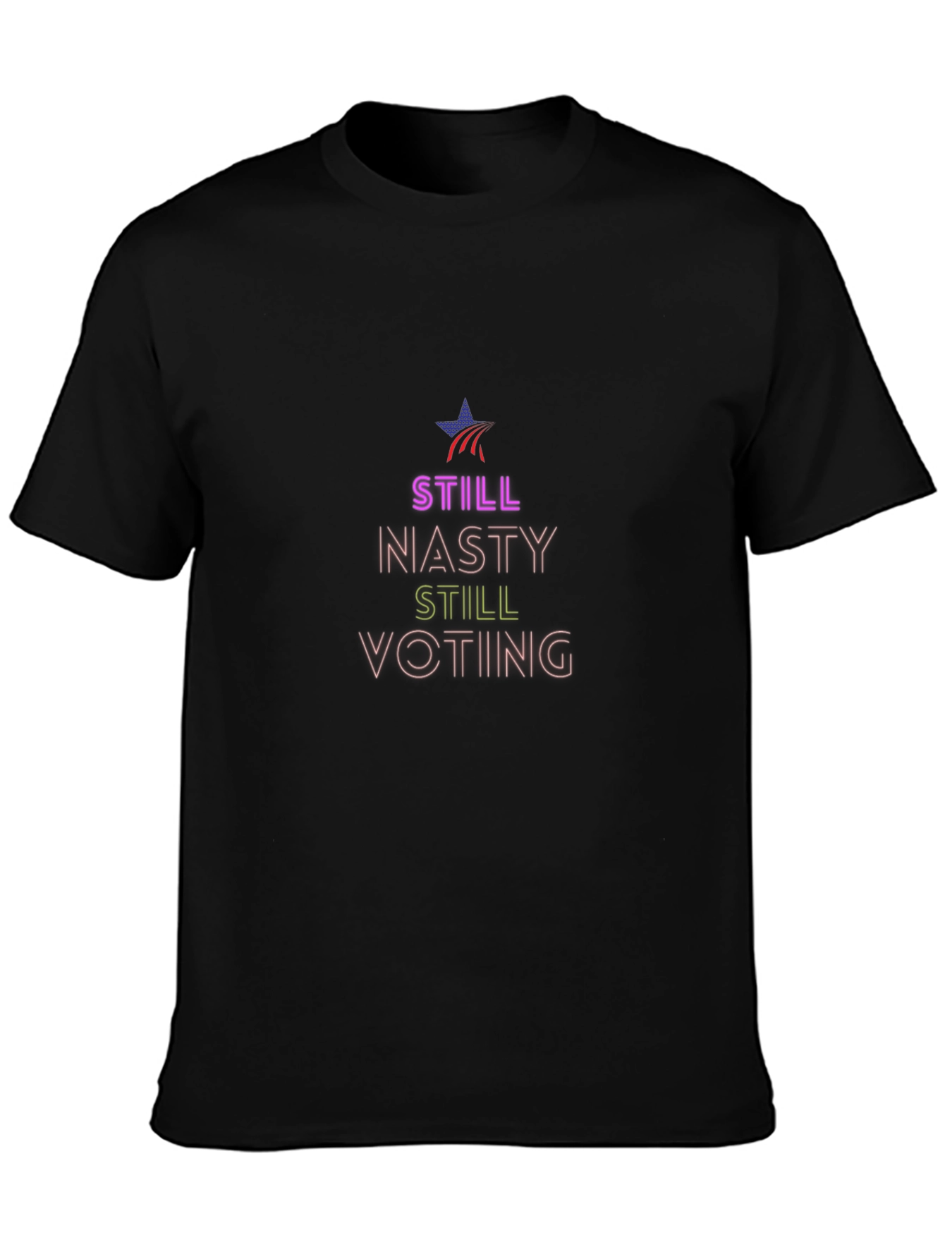 Still Nasty Still Voting T-Shirt