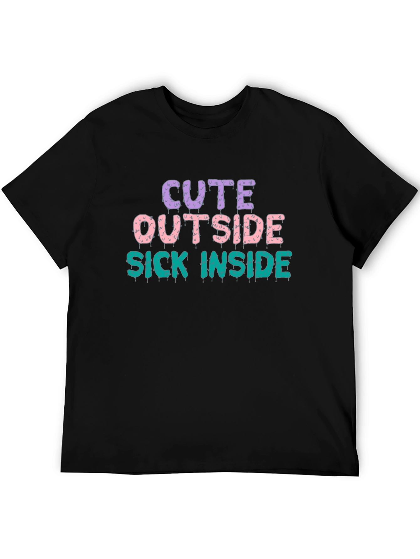 Cute Outside Sick Inside Black T-Shirt