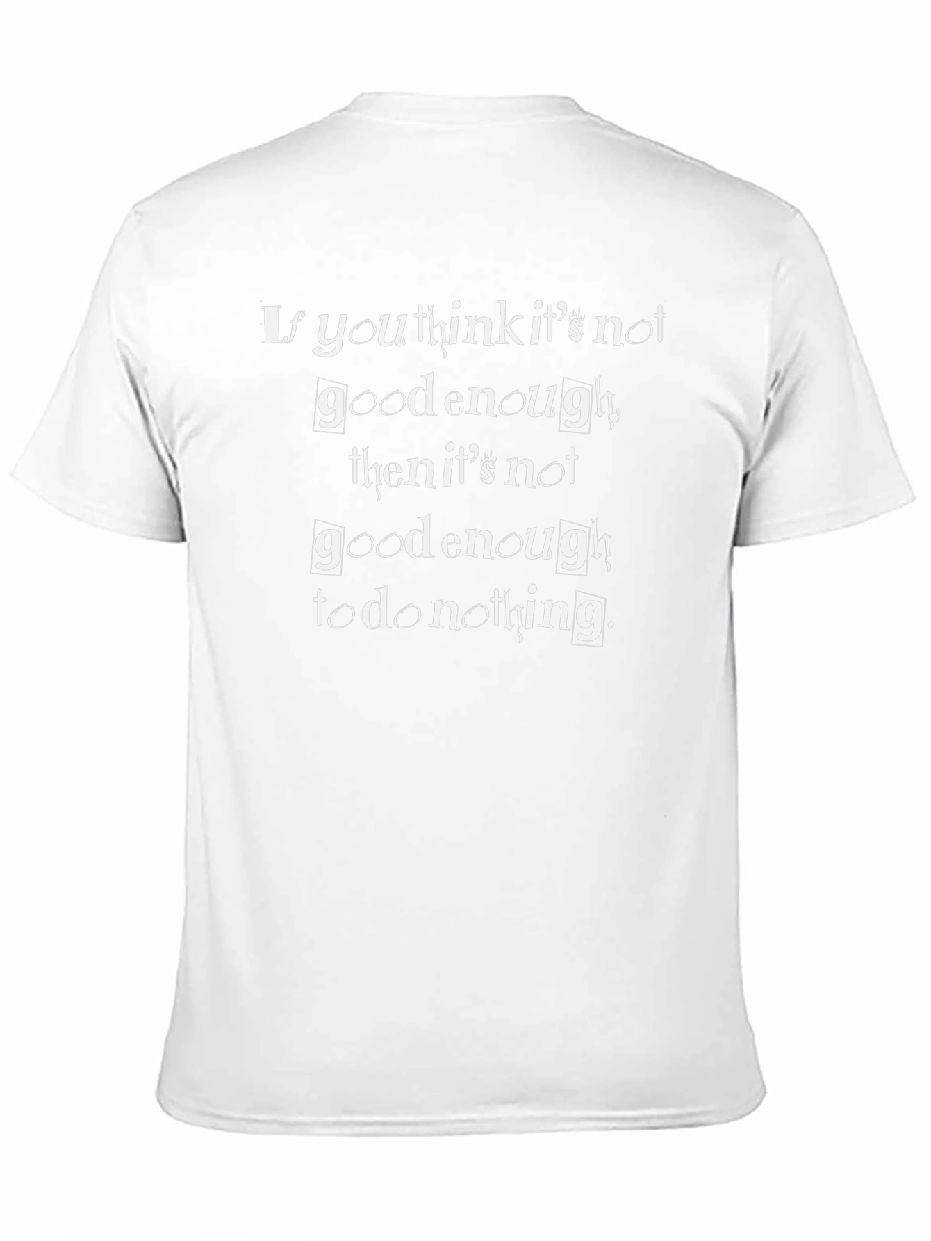 Motivational Black T-Shirt: Good Enough