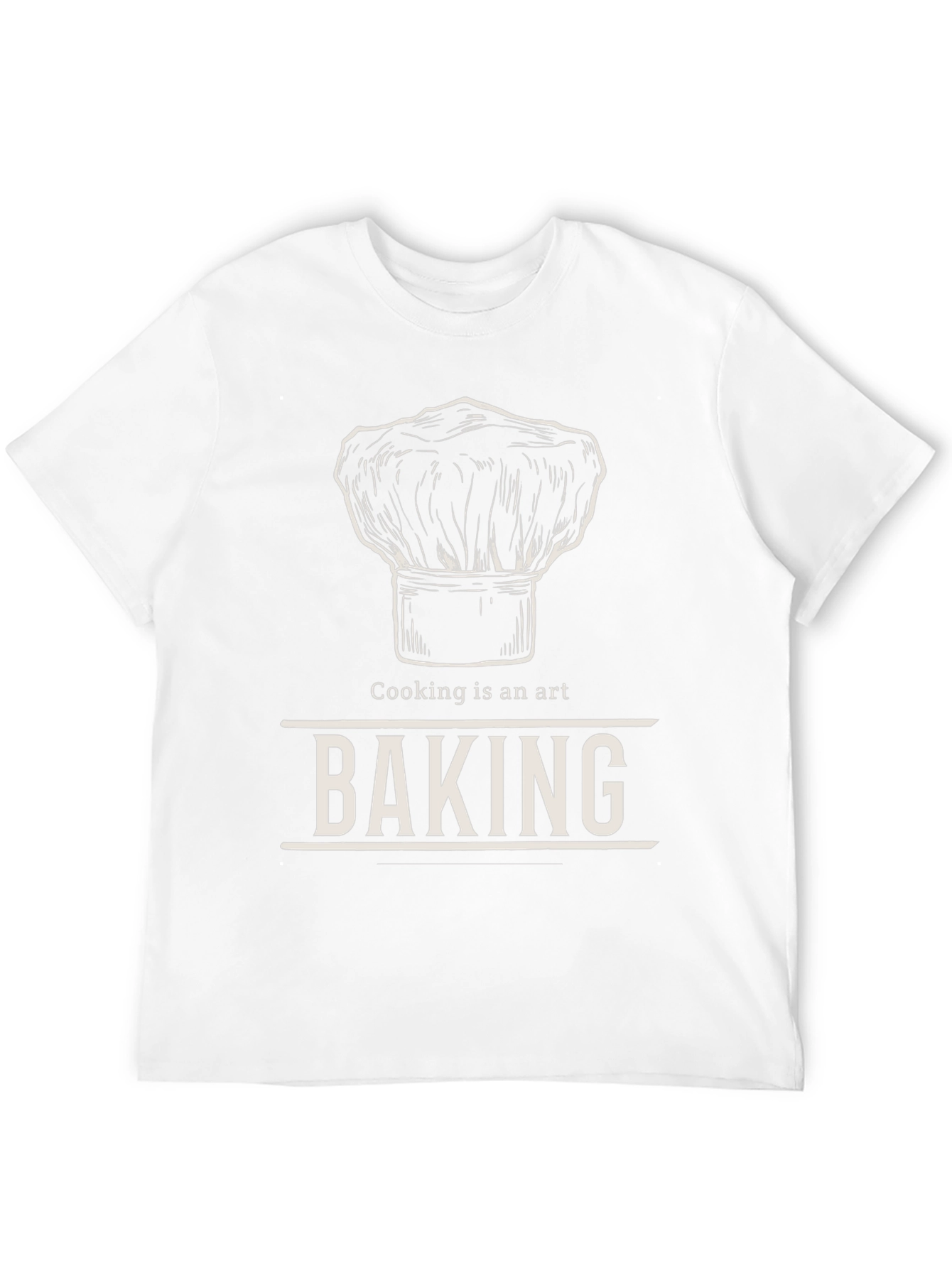 Baking is an Art - Chef Hat T-Shirt