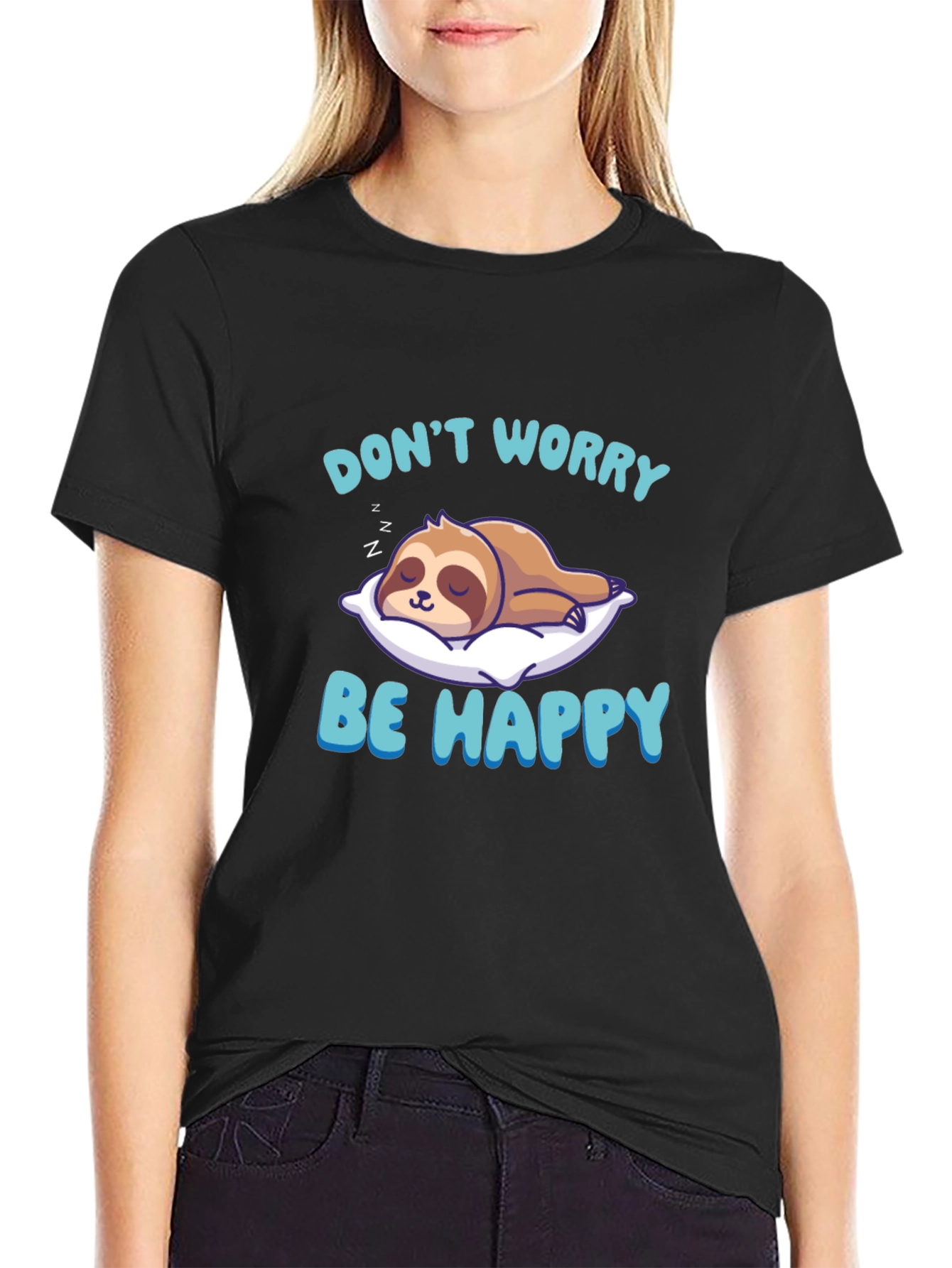 Dont Worry Be Happy Sloth T-Shirt