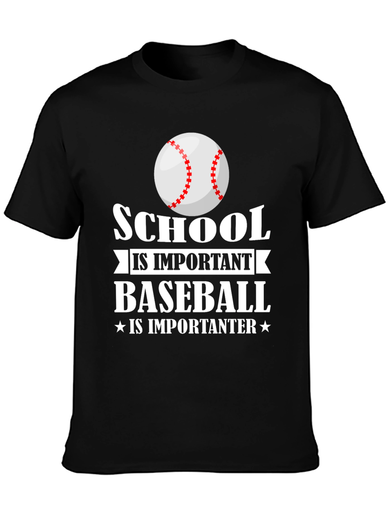 School is Important Baseball is Importanter T-Shirt