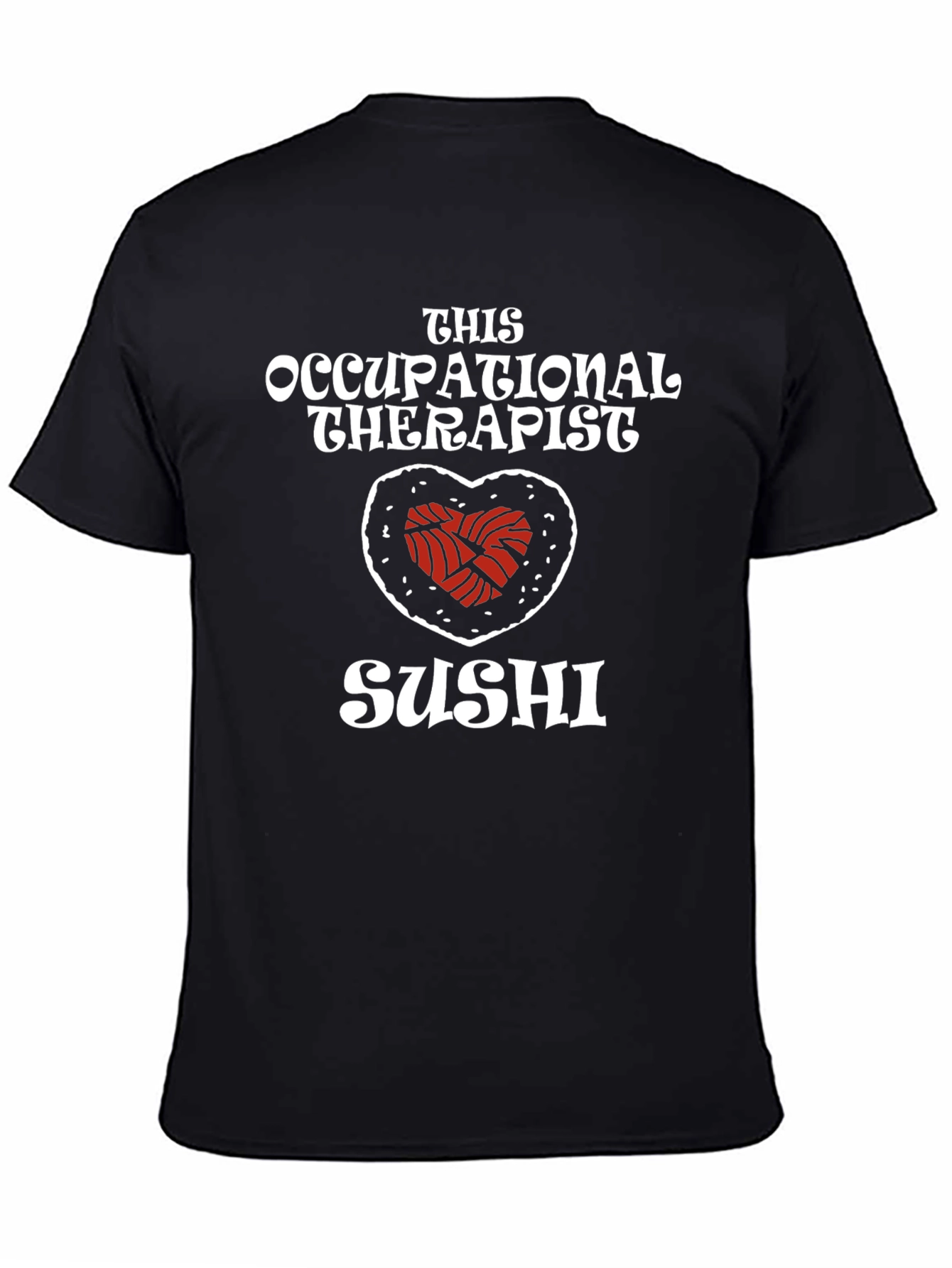 Occupational Therapist Sushi Graphic Tee