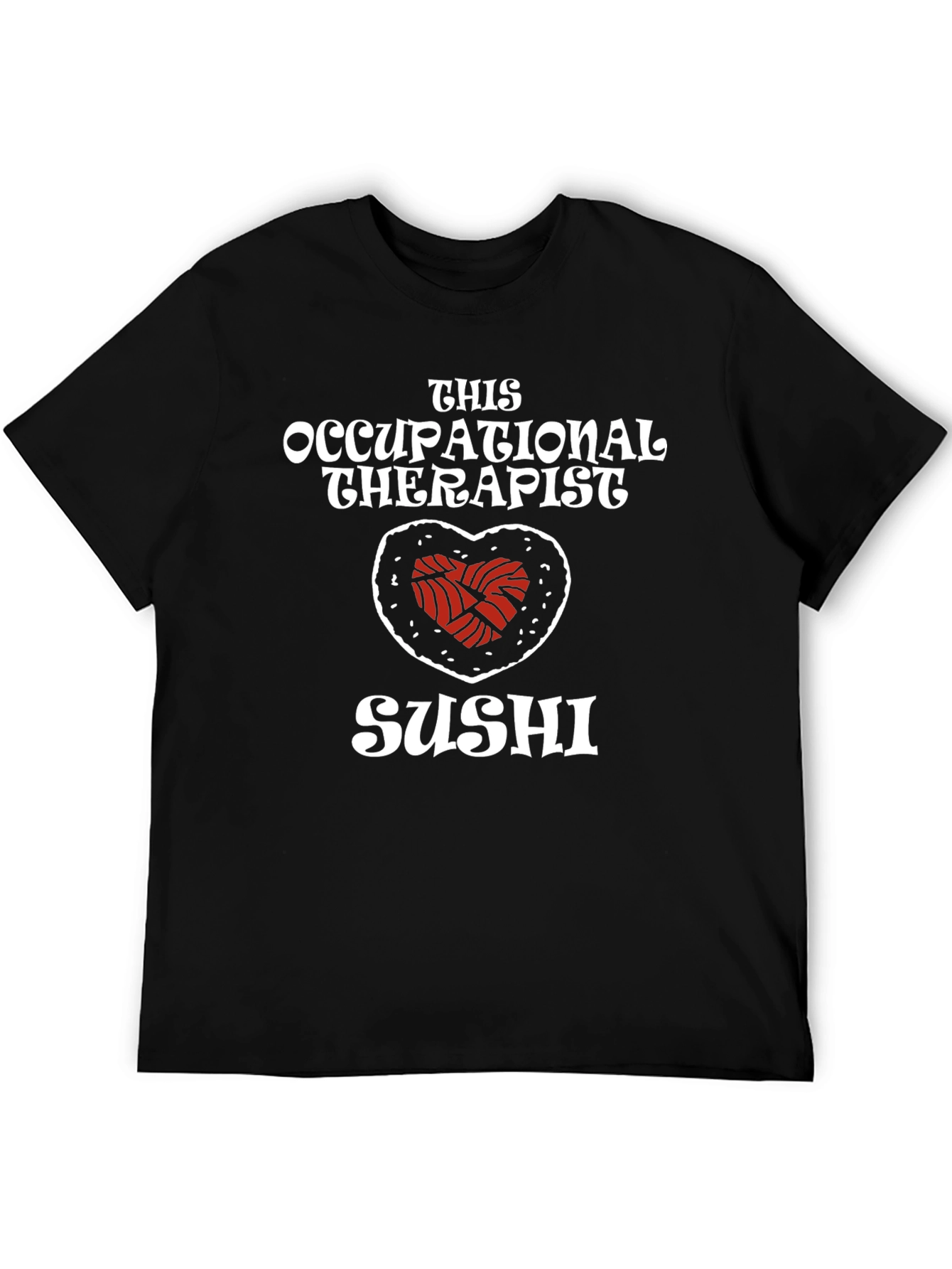 Occupational Therapist Sushi Graphic Tee