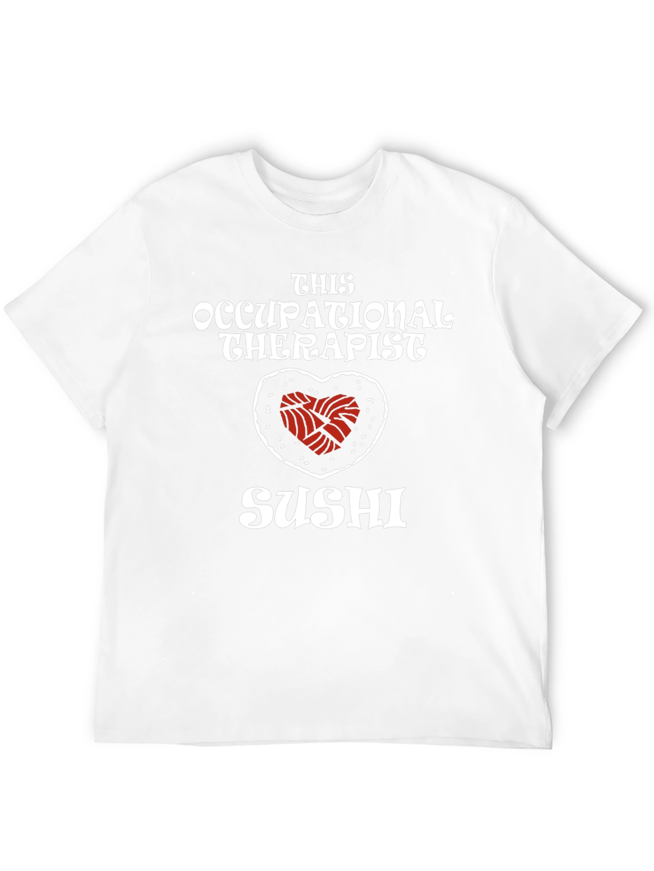 Occupational Therapist Sushi Graphic Tee