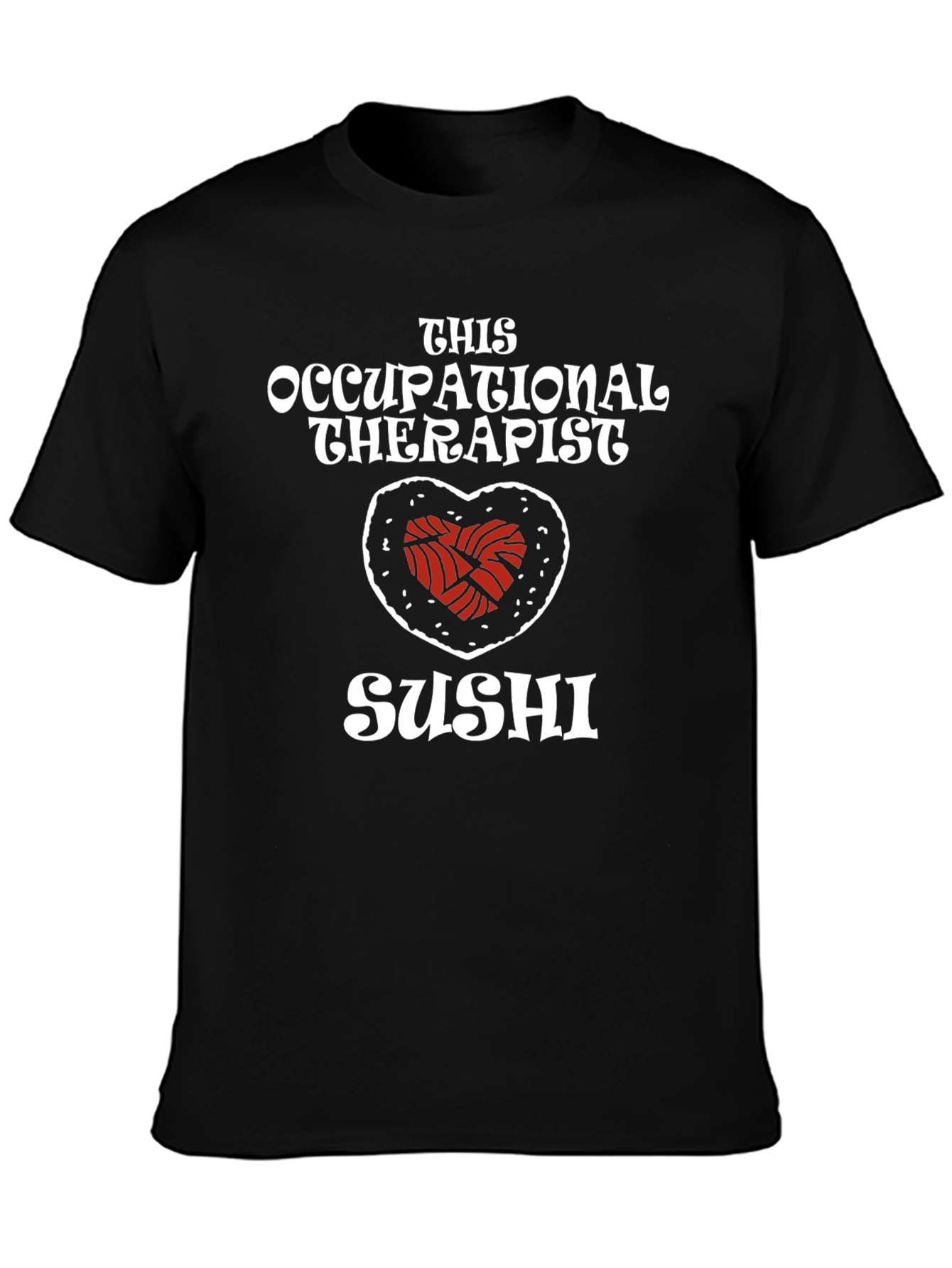 Occupational Therapist Sushi Graphic Tee