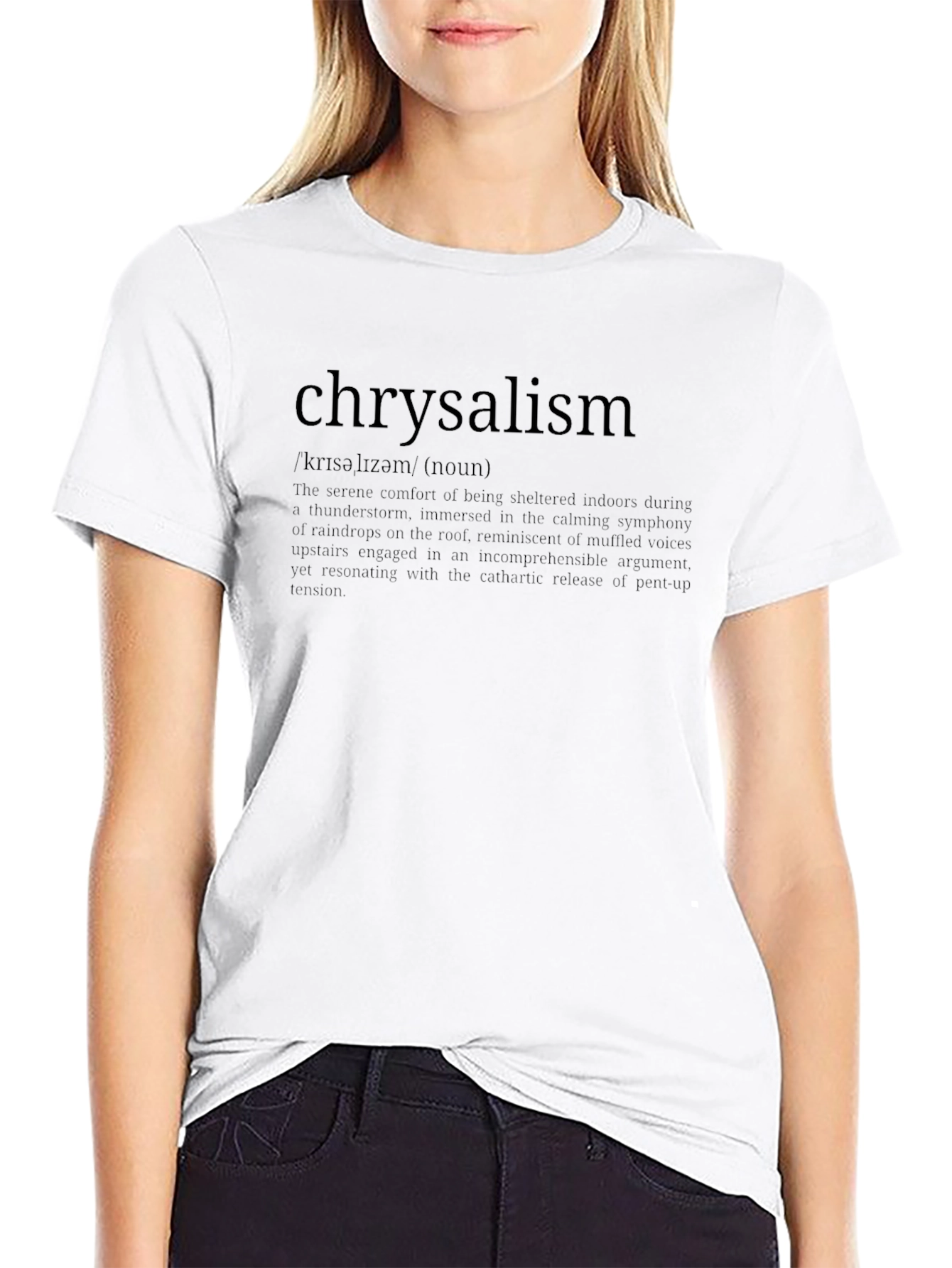Chrysalism Definition Graphic T-Shirt