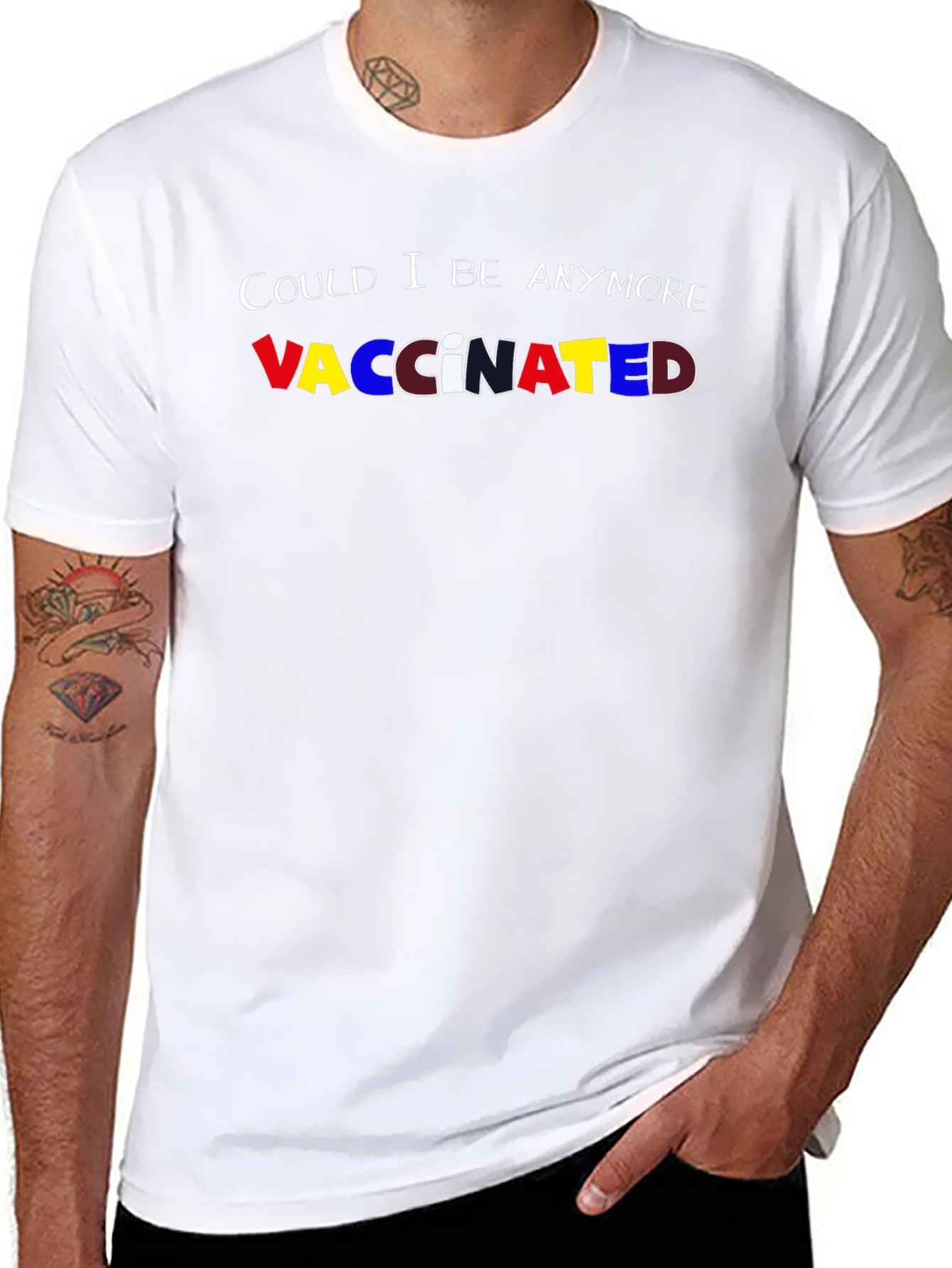 Could I Be Anymore Vaccinated Tee