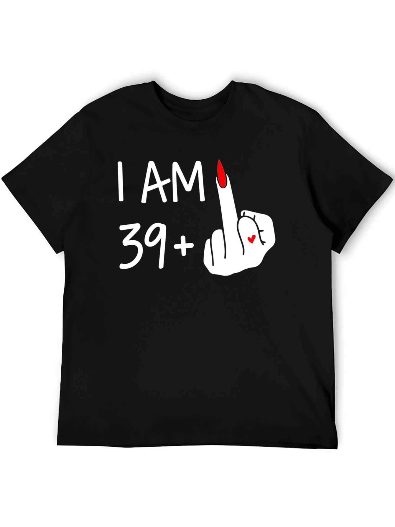 I AM 39+1 T-Shirt - Funny Birthday Tee