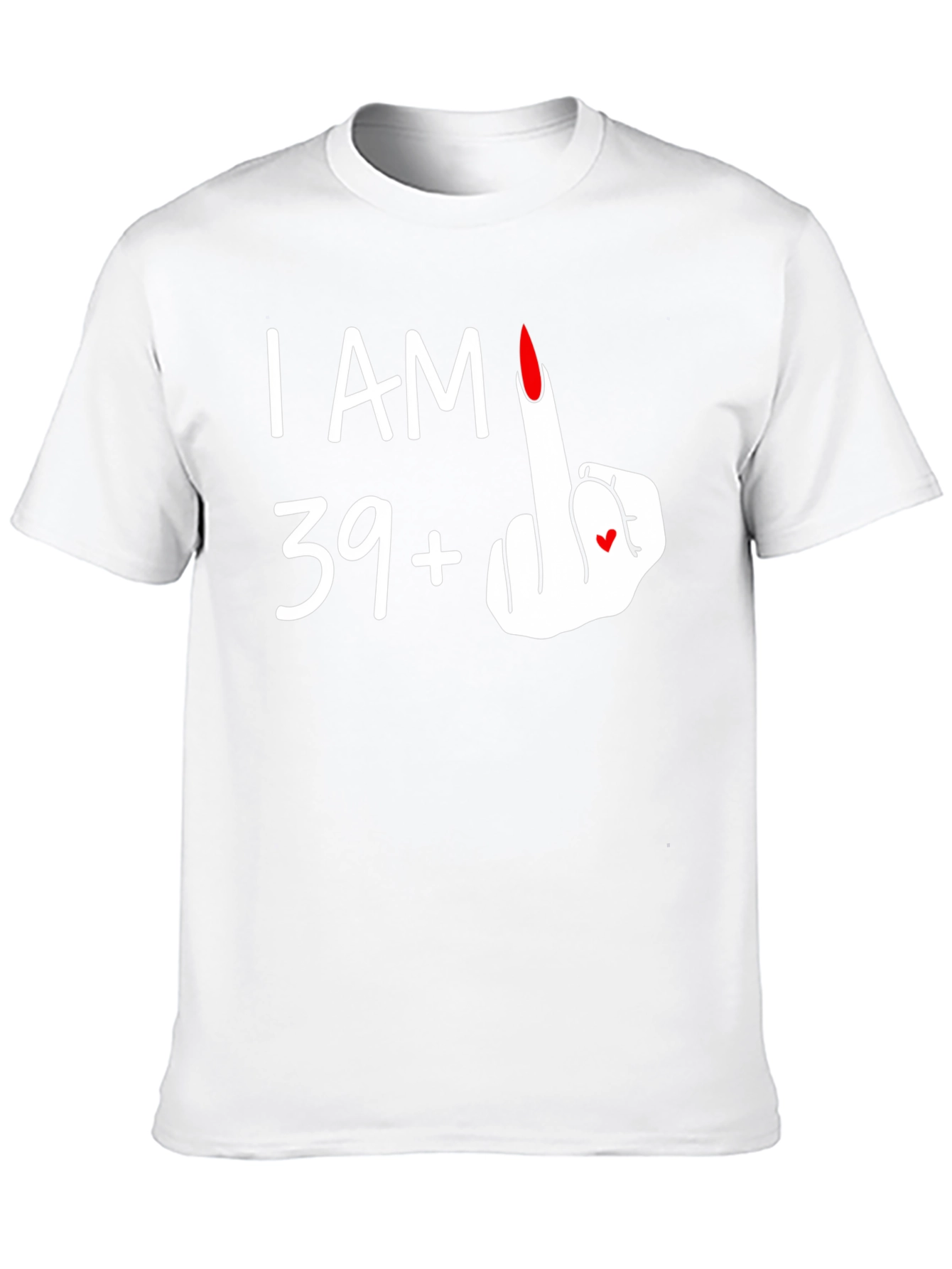 I AM 39+1 T-Shirt - Funny Birthday Tee
