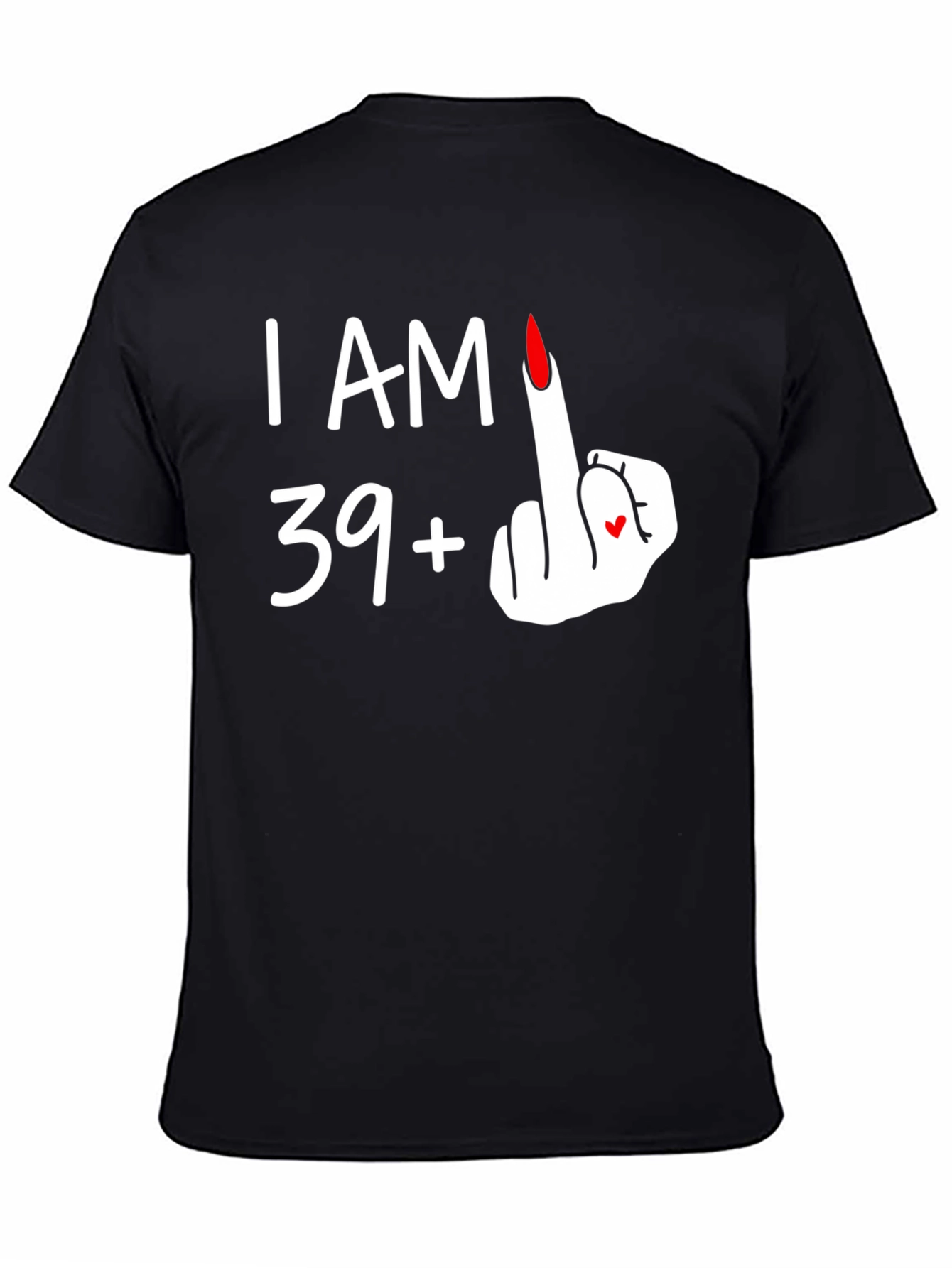 I AM 39+1 T-Shirt - Funny Birthday Tee