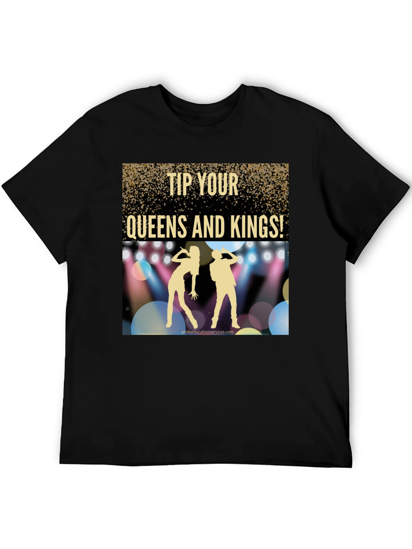 Tip Your Queens and Kings Graphic T-Shirt