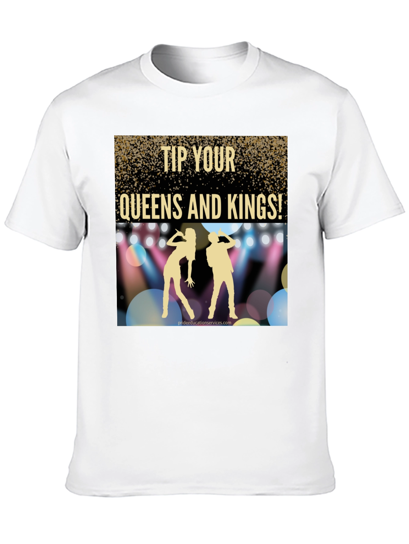 Tip Your Queens and Kings Graphic T-Shirt