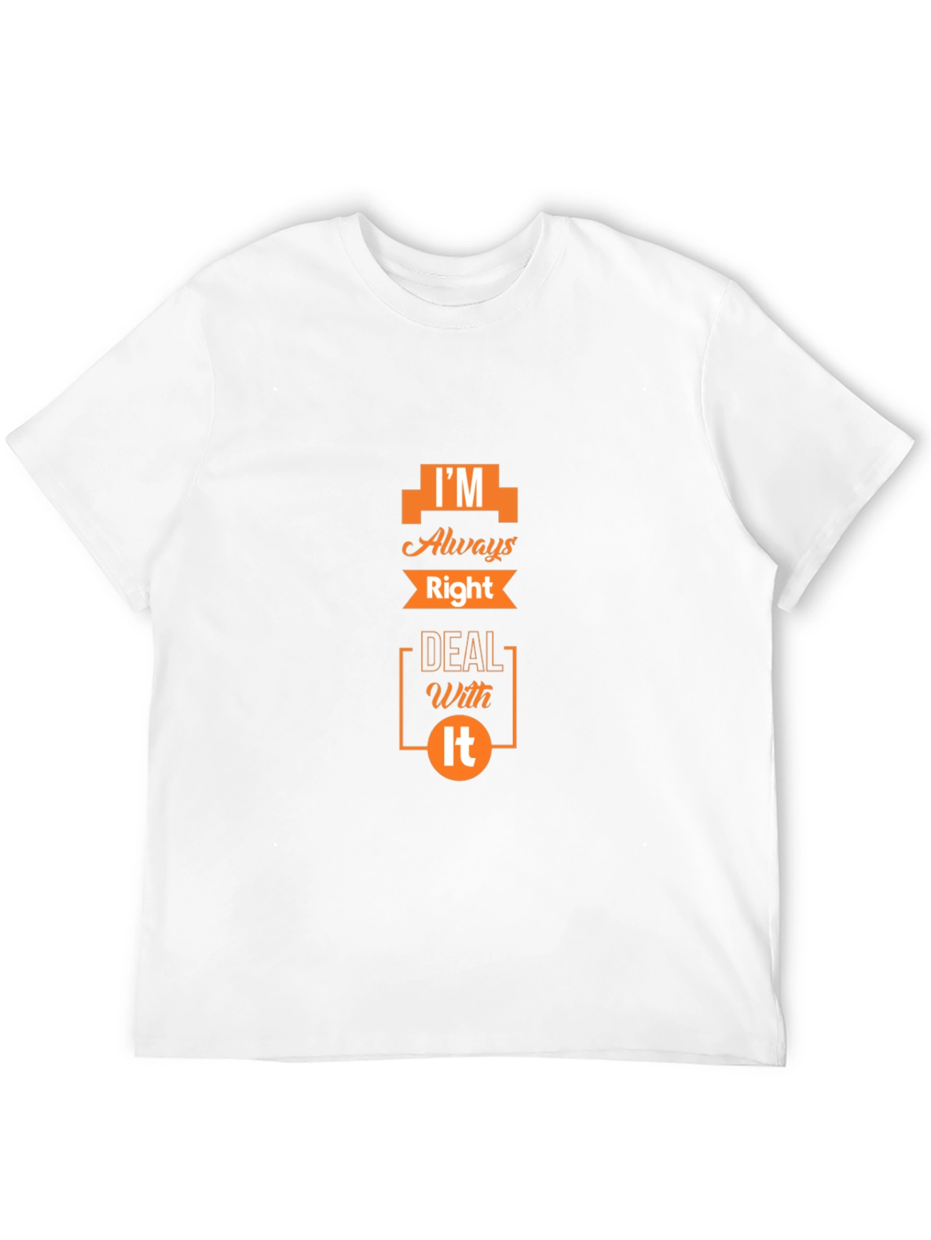 Im Always Right Mens Black Graphic T-Shirt