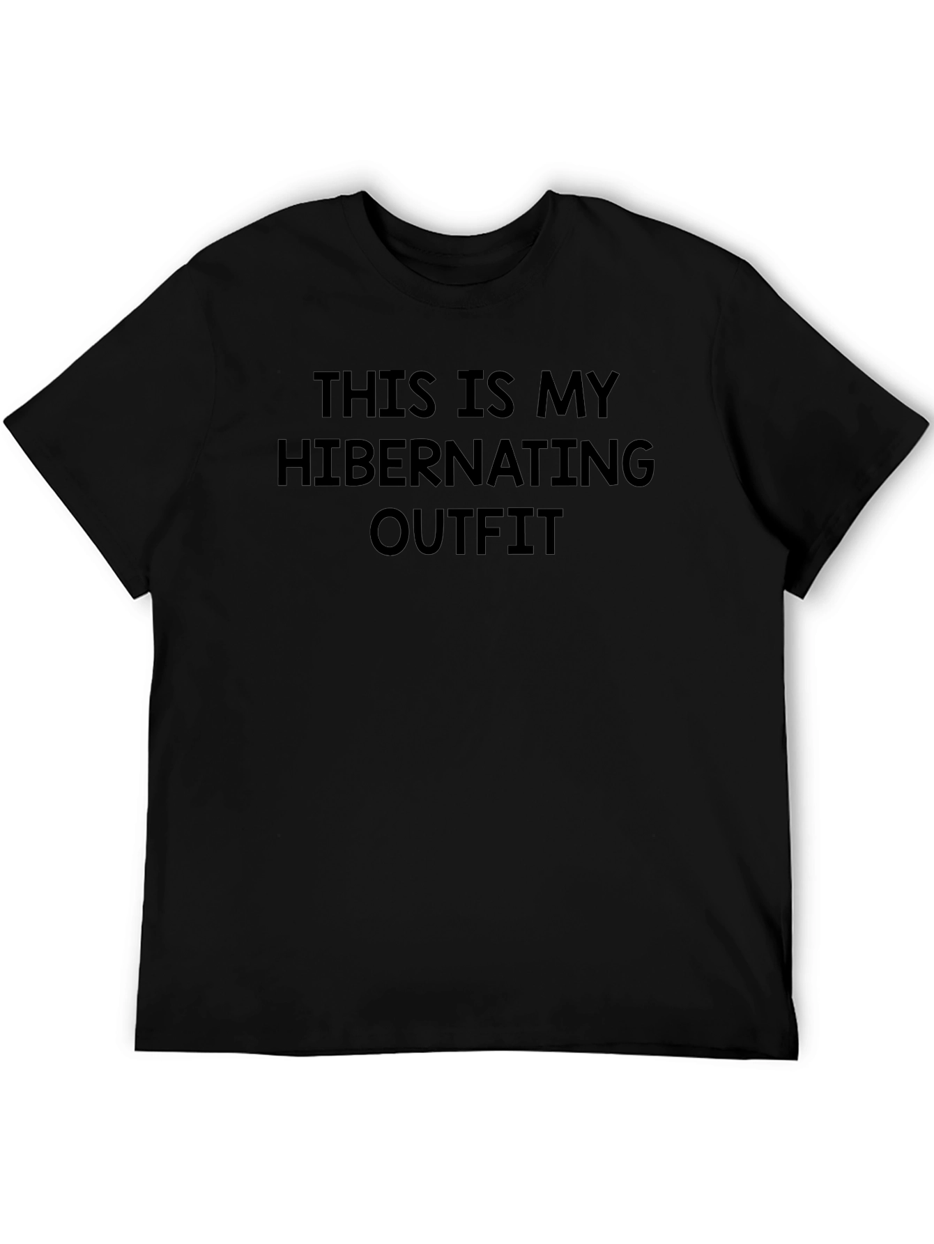 Hibernating Outfit T-Shirt - Cozy and Comfy!