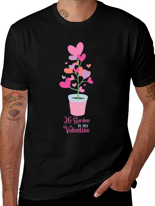 My Garden is My Valentine T-Shirt