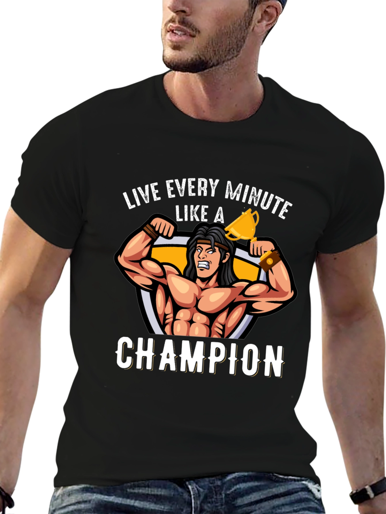 Live Every Minute Like A Champion T-Shirt