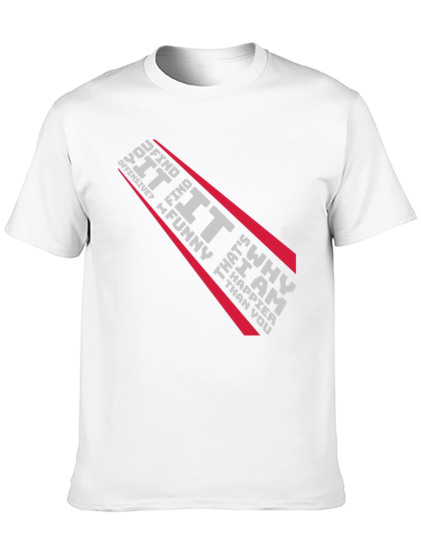 Offensive Humor Graphic T-Shirt -  Funny Graphic Tee