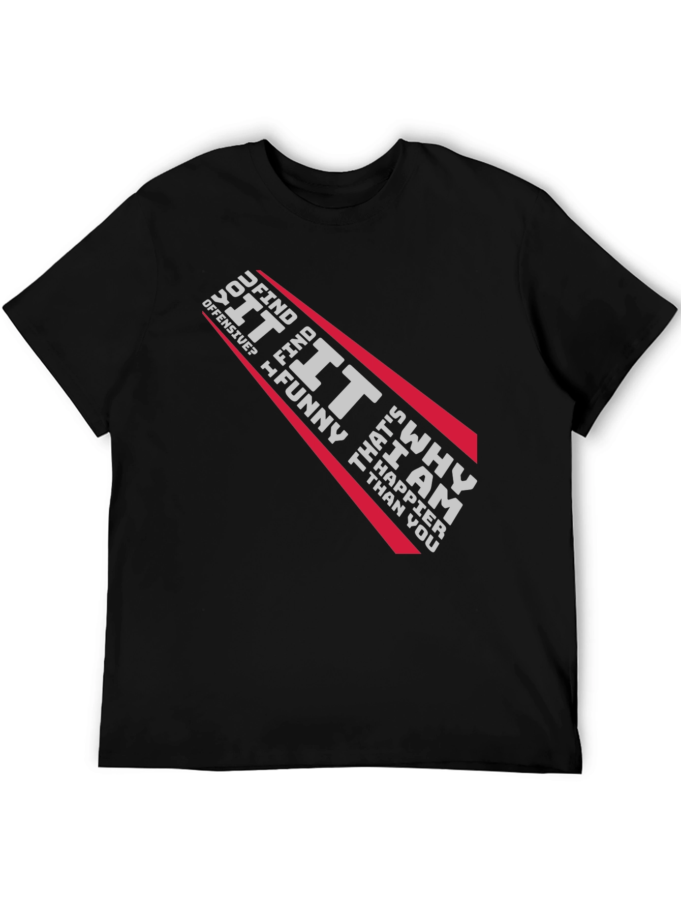 Offensive Humor Graphic T-Shirt -  Funny Graphic Tee