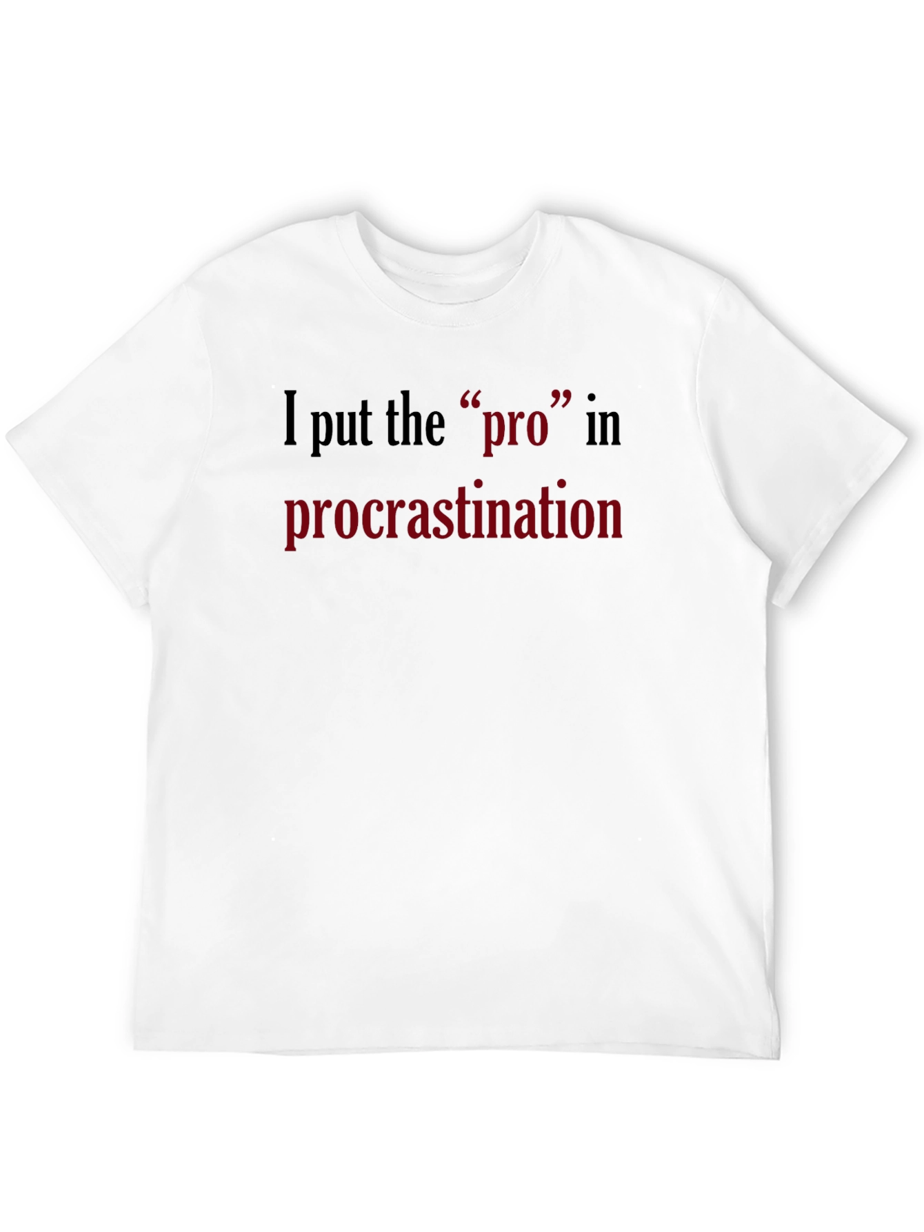 Procrastination Pro T-Shirt - Funny Graphic Tee