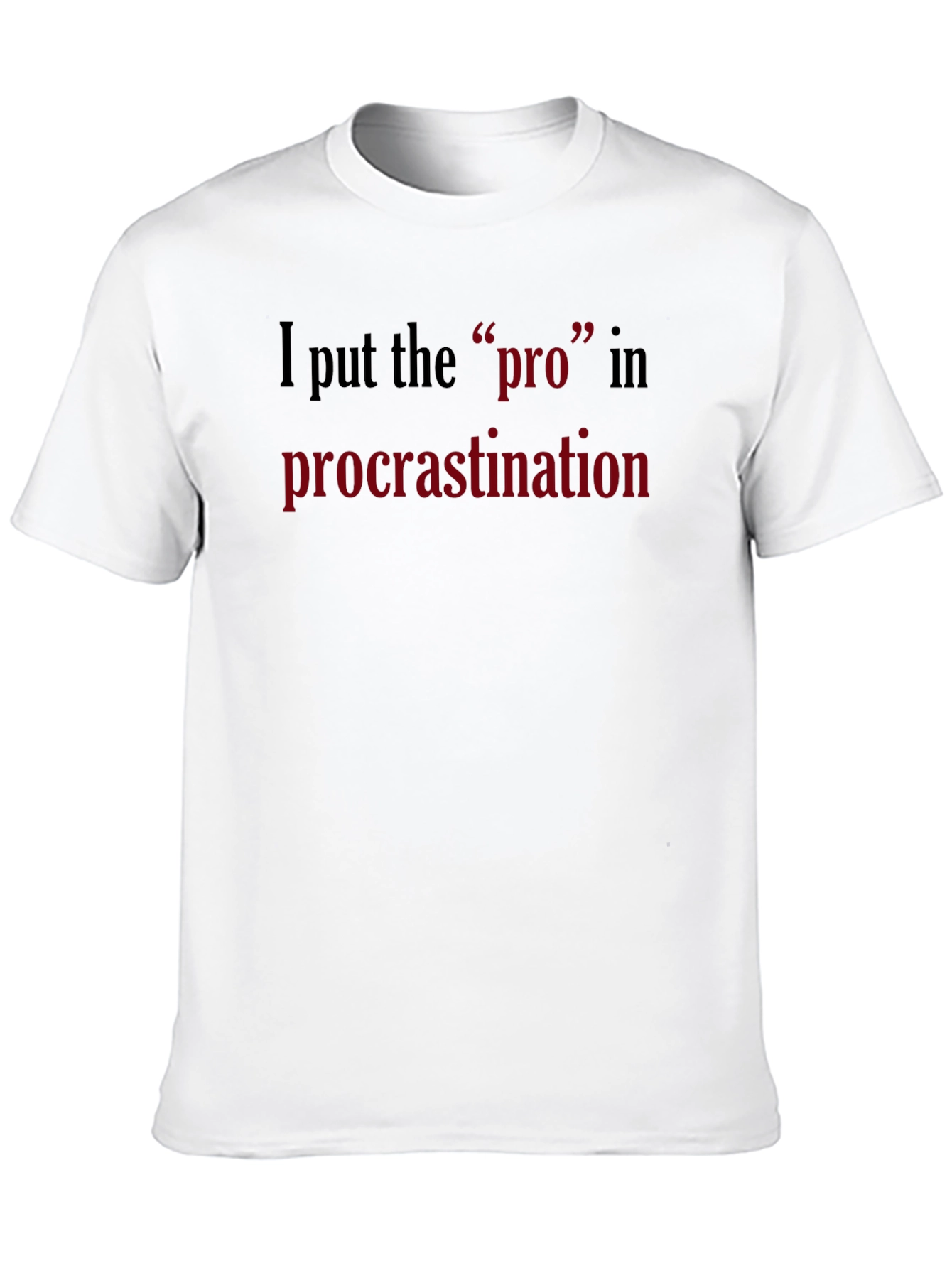 Procrastination Pro T-Shirt - Funny Graphic Tee