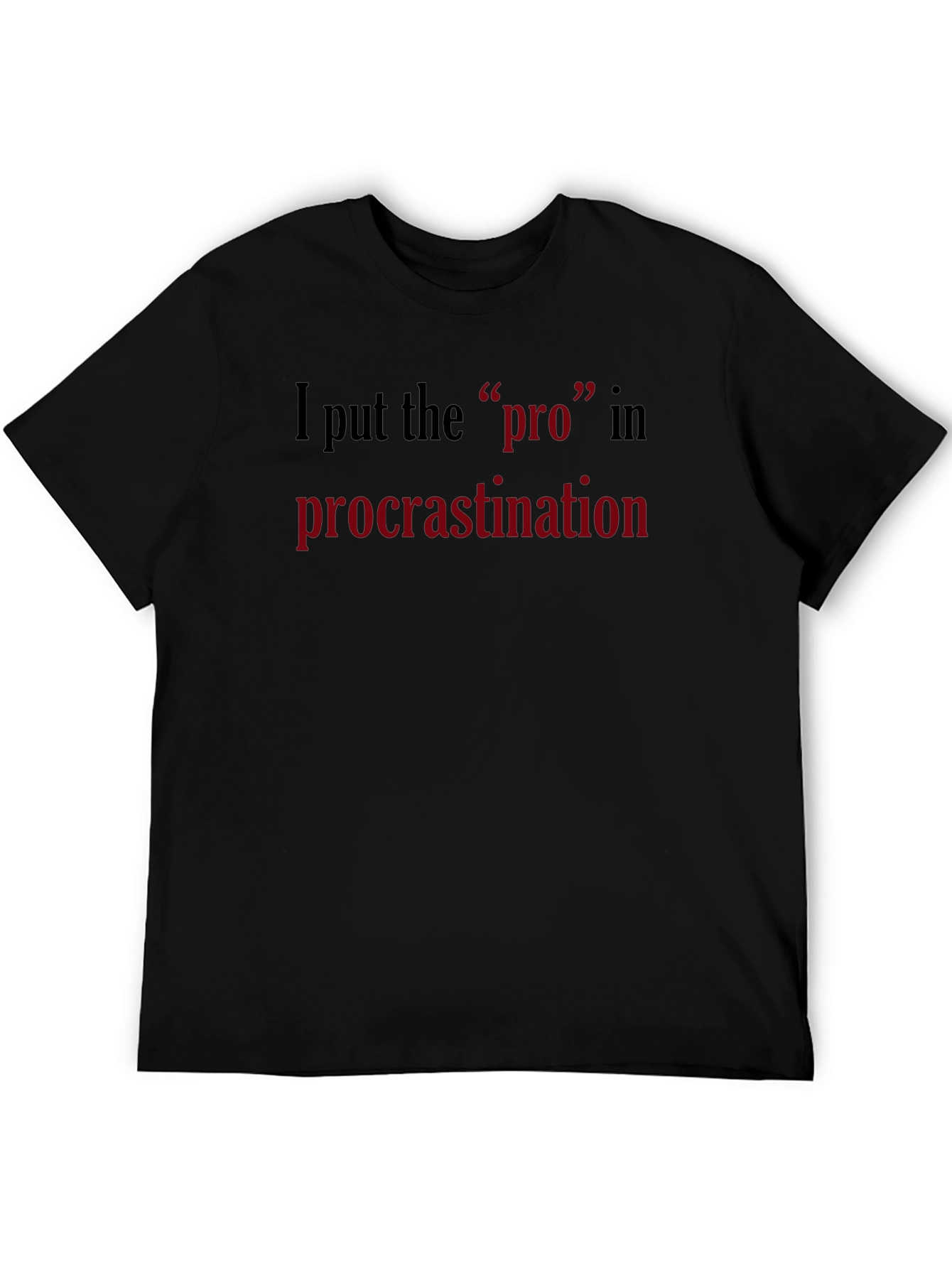 Procrastination Pro T-Shirt - Funny Graphic Tee