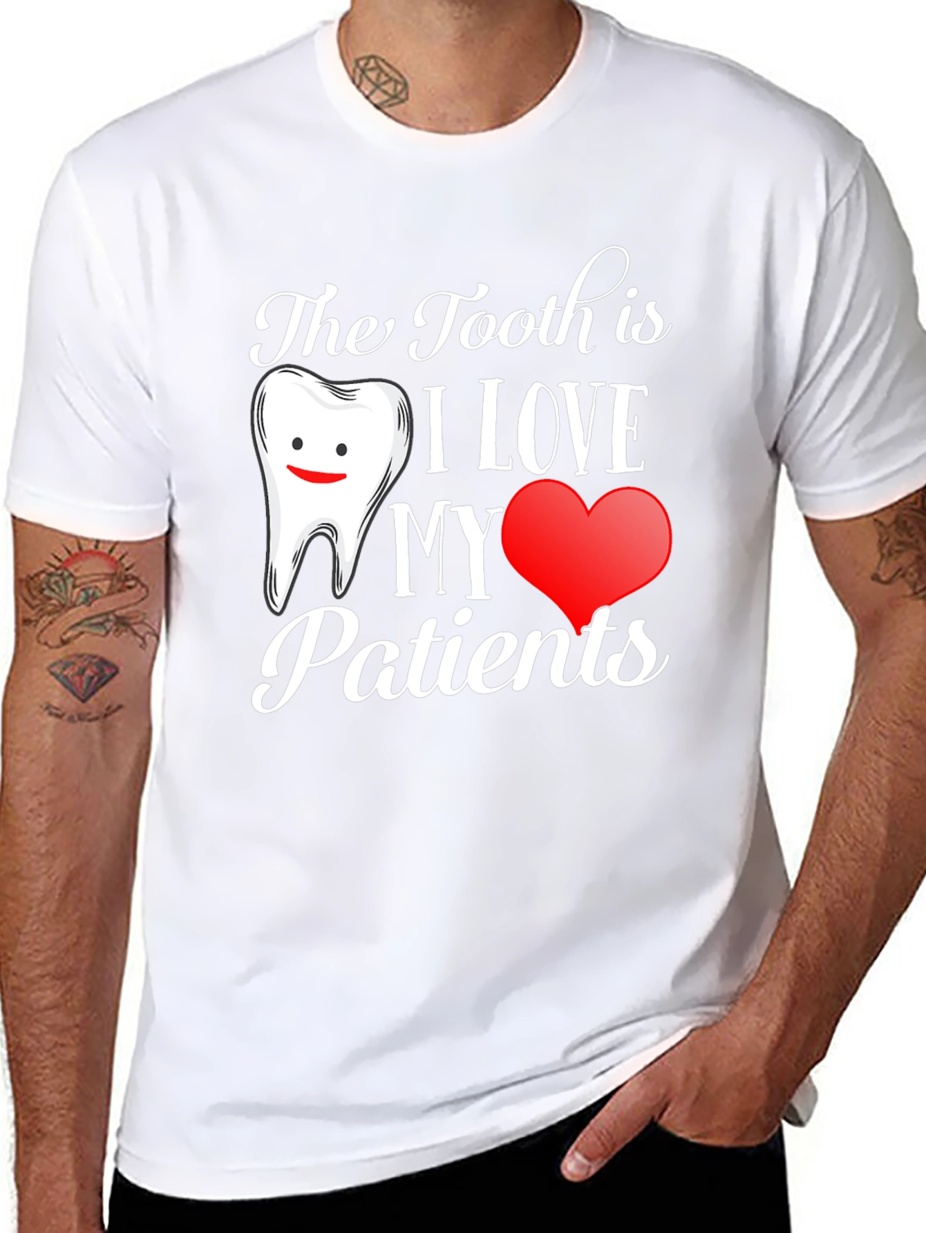 Dentist T-Shirt: I Love My Patients