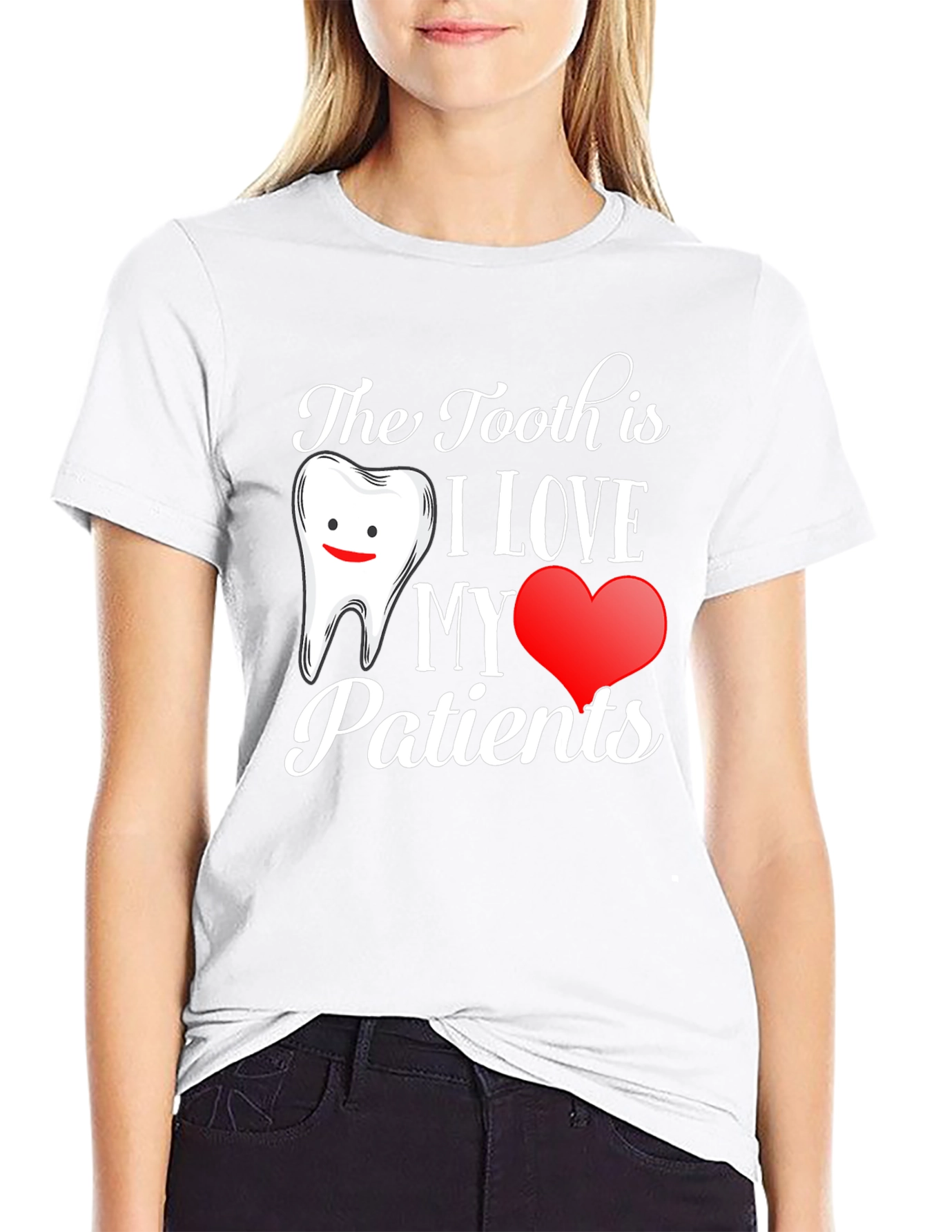 Dentist T-Shirt: I Love My Patients