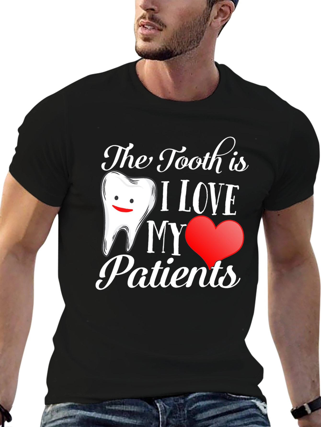Dentist T-Shirt: I Love My Patients