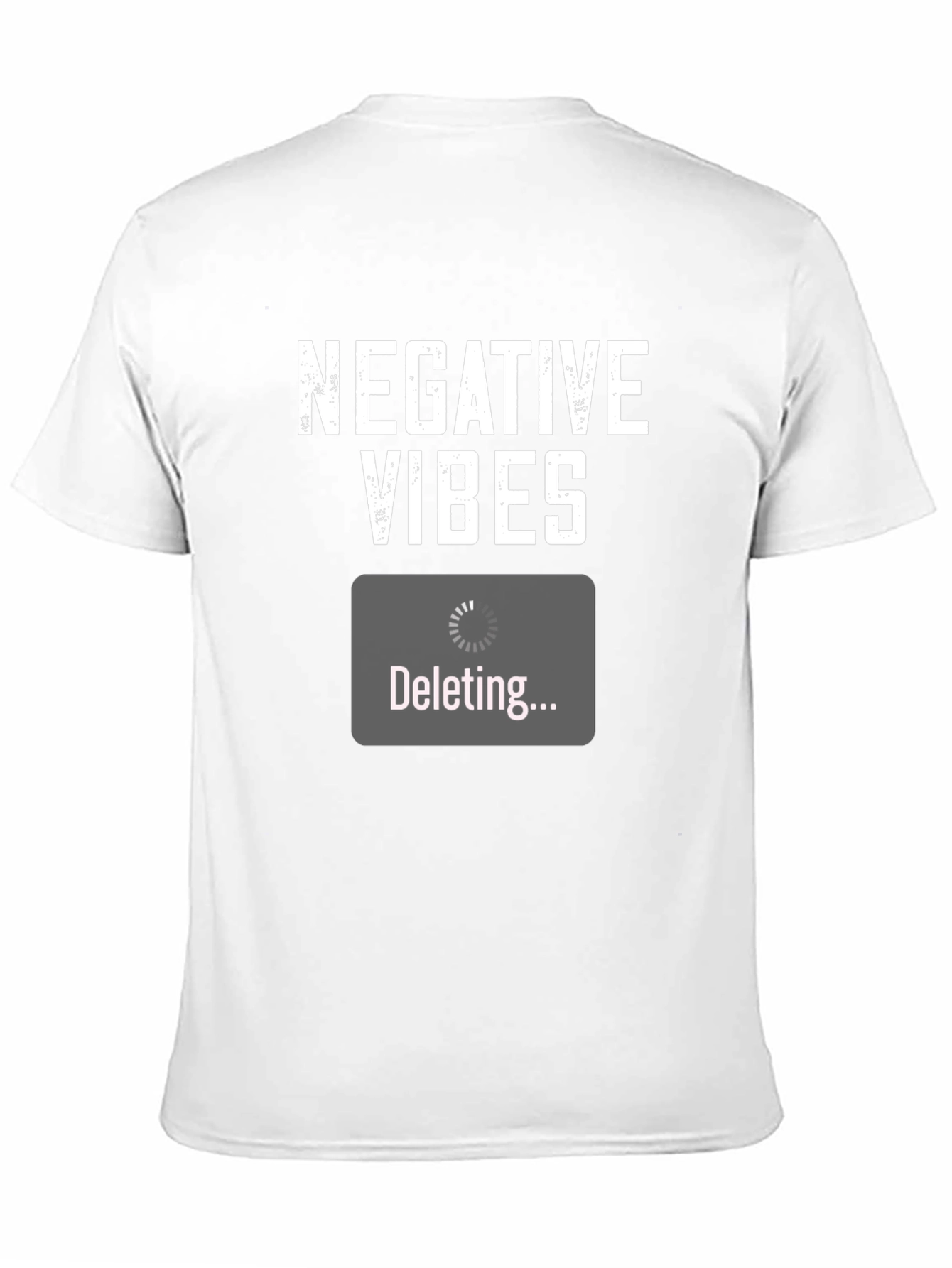 Negative Vibes Deleting Graphic T-Shirt
