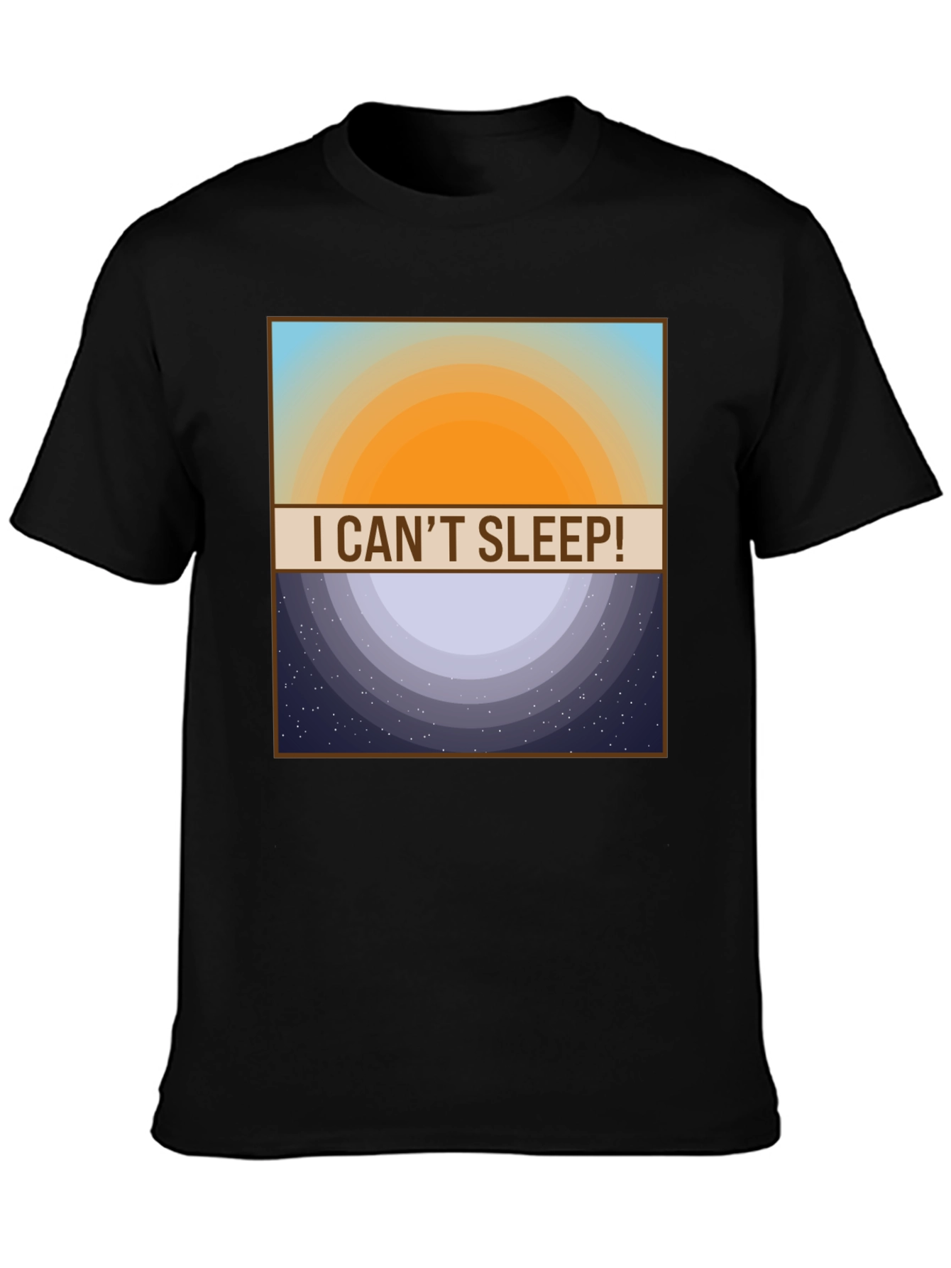 I Cant Sleep! T-Shirt - Day and Night Design